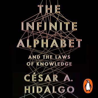 The Infinite Alphabet Audiobook by César A. Hidalgo episode artwork