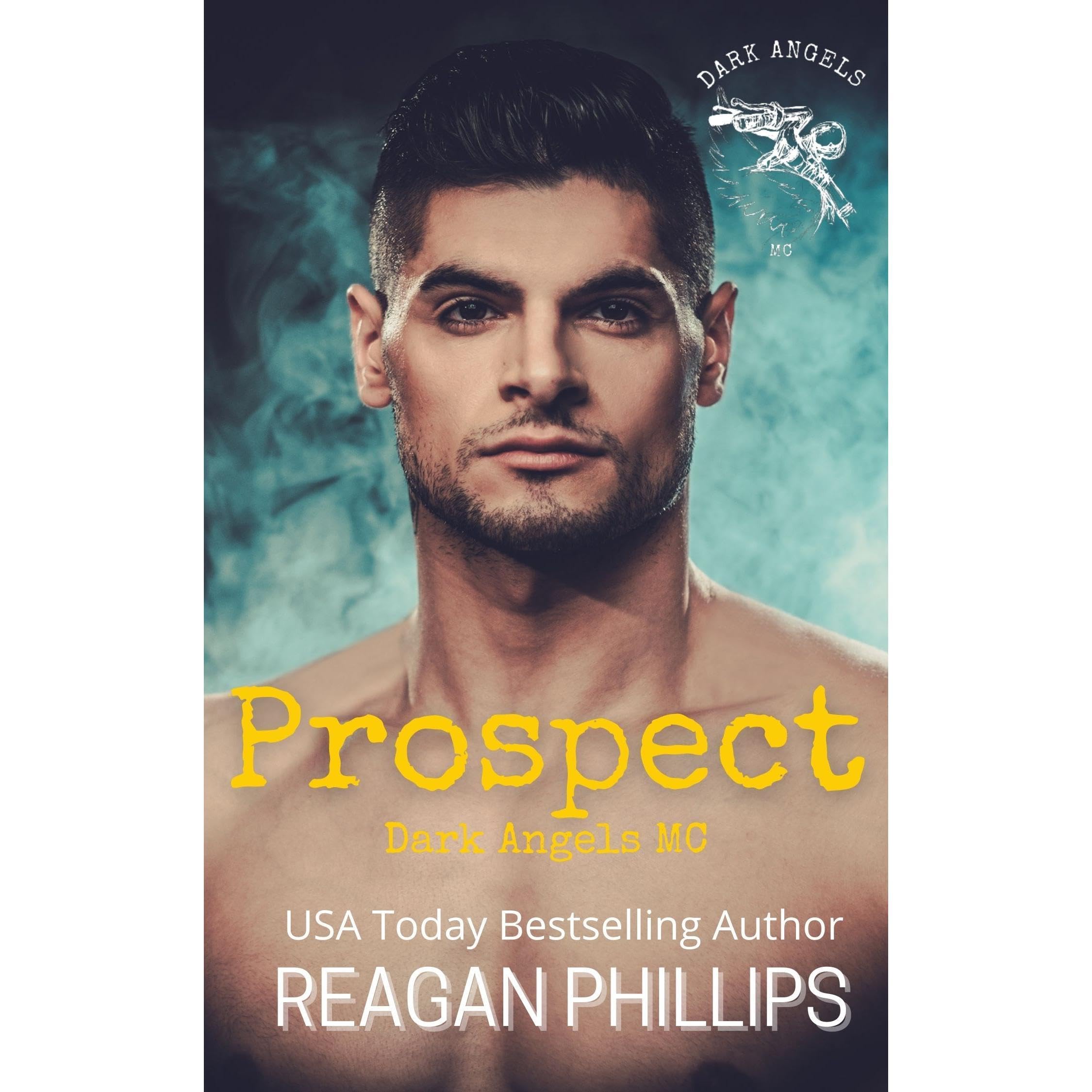 Prospect: Dark Angels Motorcycle Club Book # 1