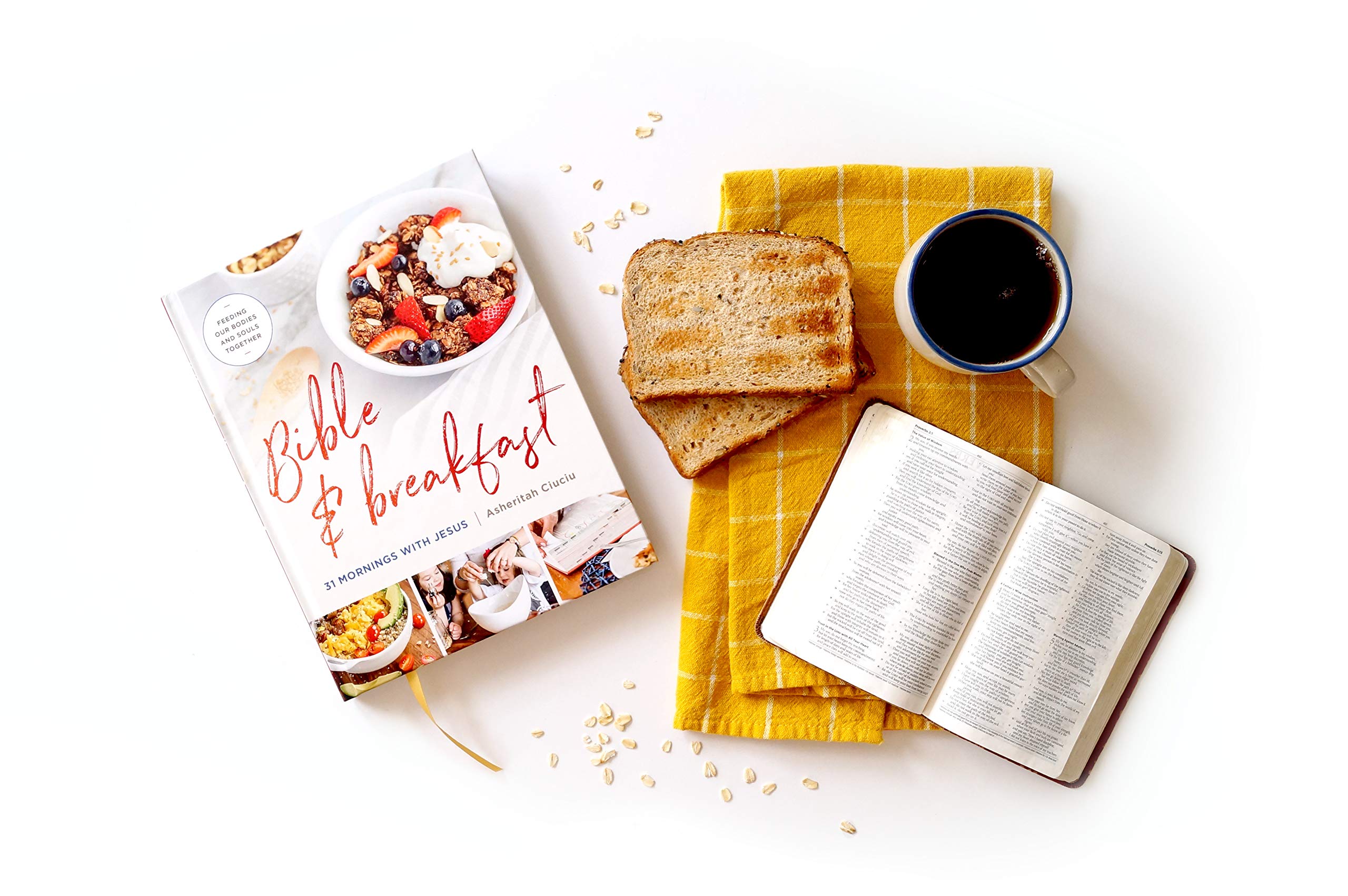 Bible and Breakfast: 31 Mornings with Jesus--Feeding Our Bodies and Souls Together - PT01