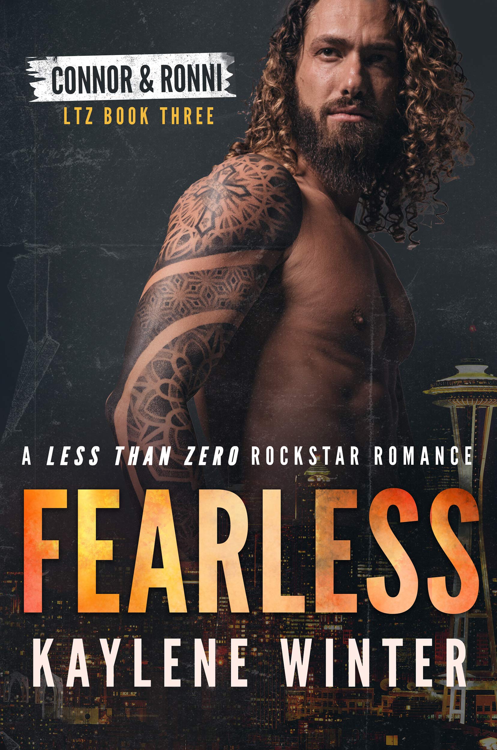 FEARLESS: A Dark Secrets, Grumpy Sunshine Rockstar Romance (Less Than Zero Book 3)