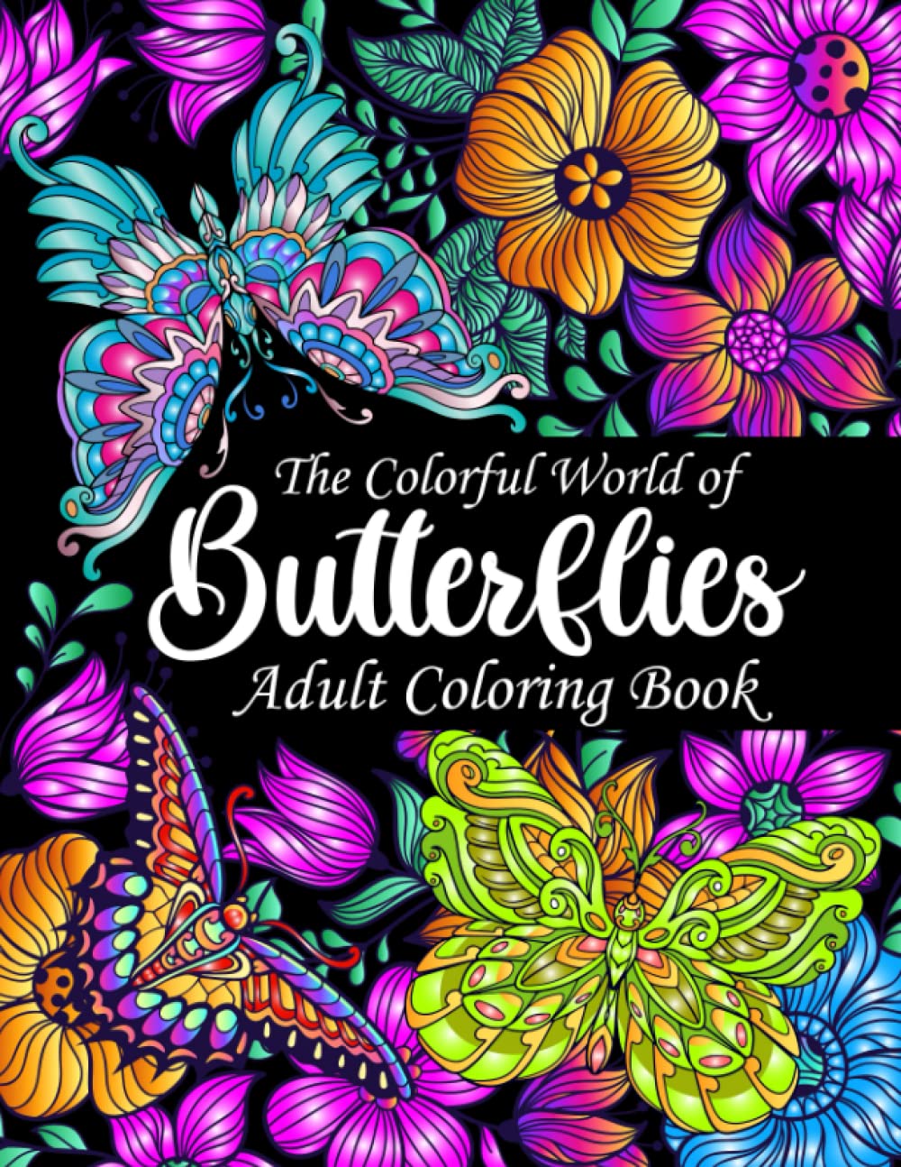 Amazon.com: The Colorful World of Butterflies Adult Coloring Book ...