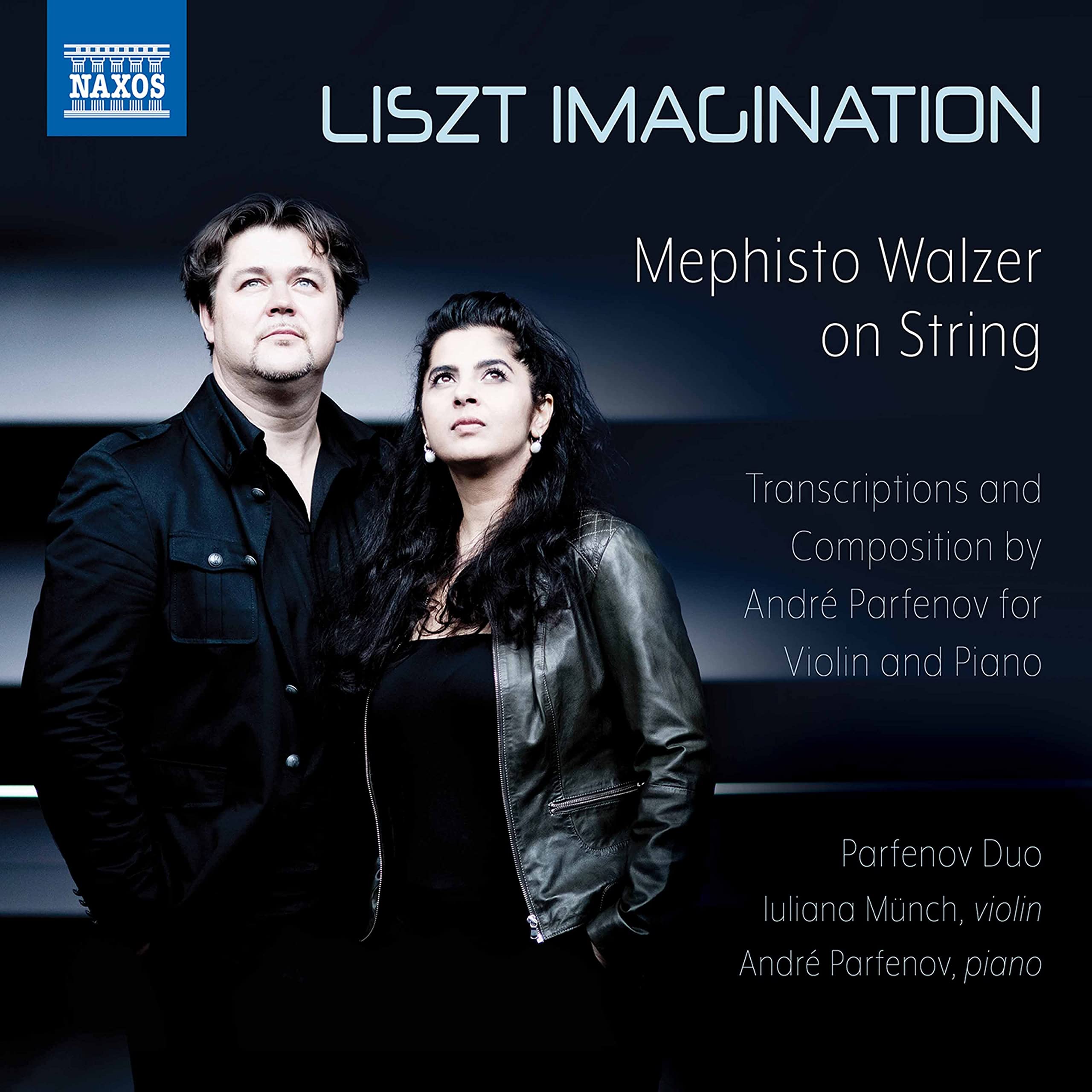 Franz Liszt: Liszt Imagination - Mephisto Walzer on String, Transcriptions and Composition by André Parfenov for Violin