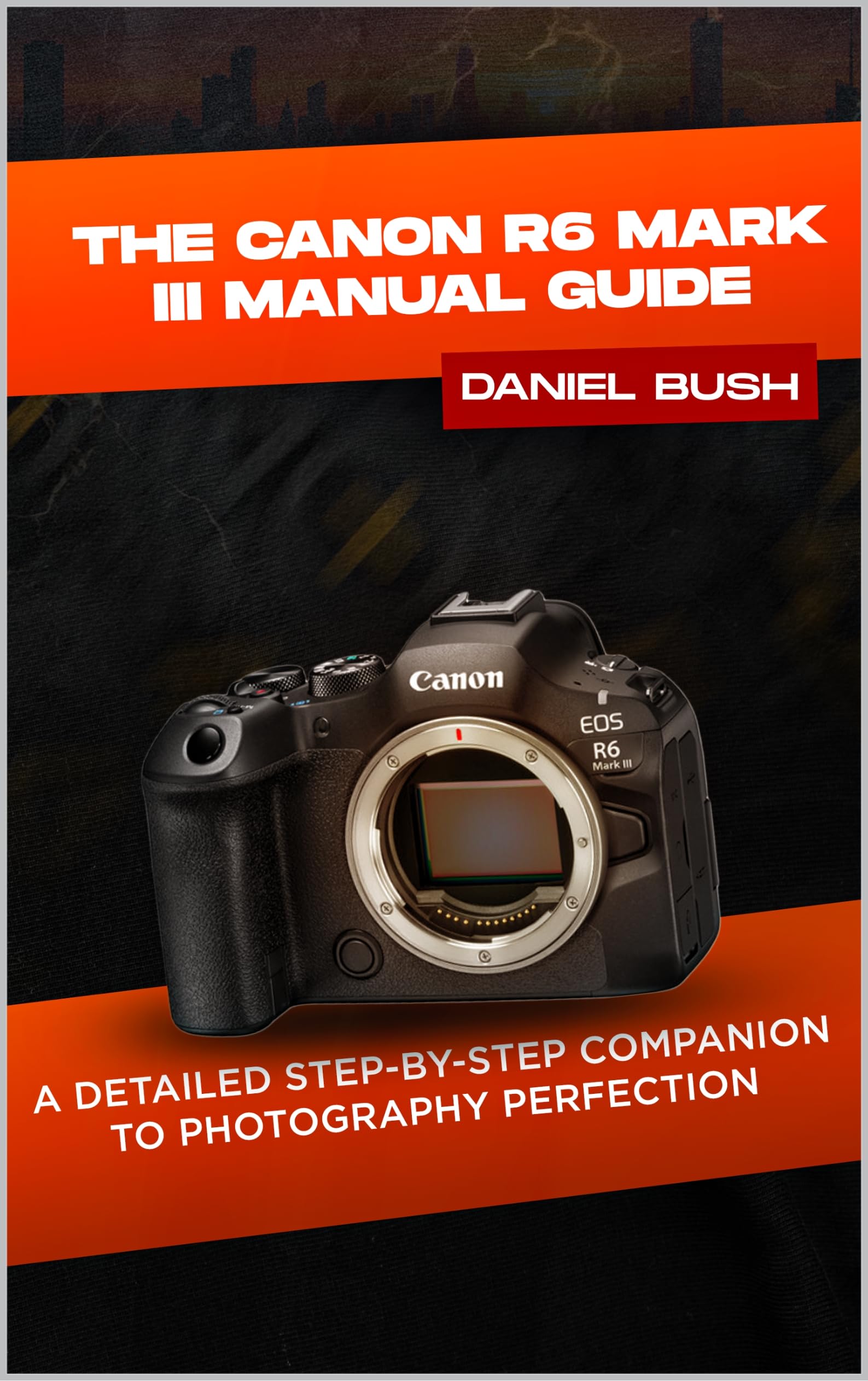 Manuel Canon EOS R6 Mark III pour comprendre enfin tous les menus de l'appareil