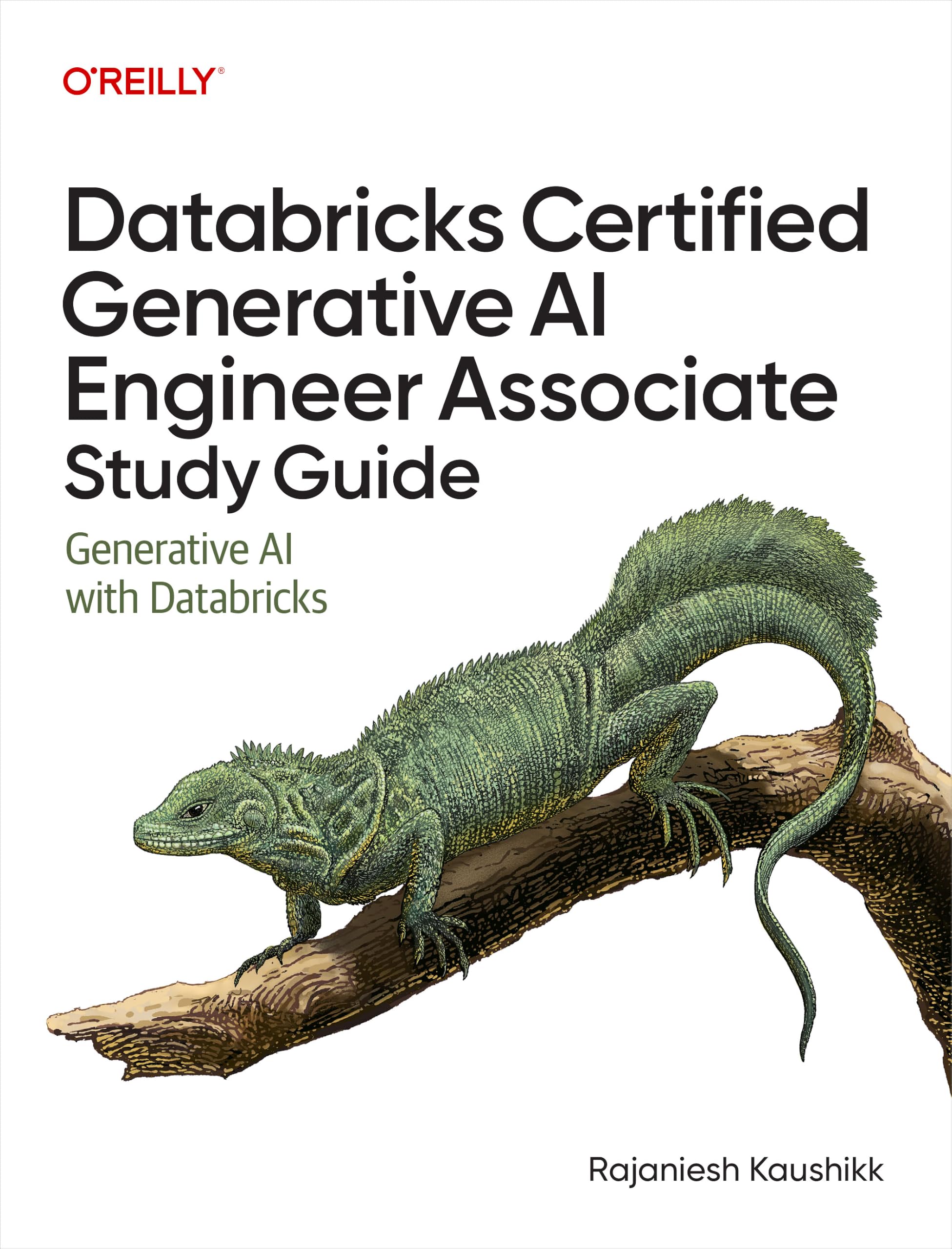 Databricks Certified Generative AI Engineer Associate Study Guide: Generative AI with Databricks (English Edition)