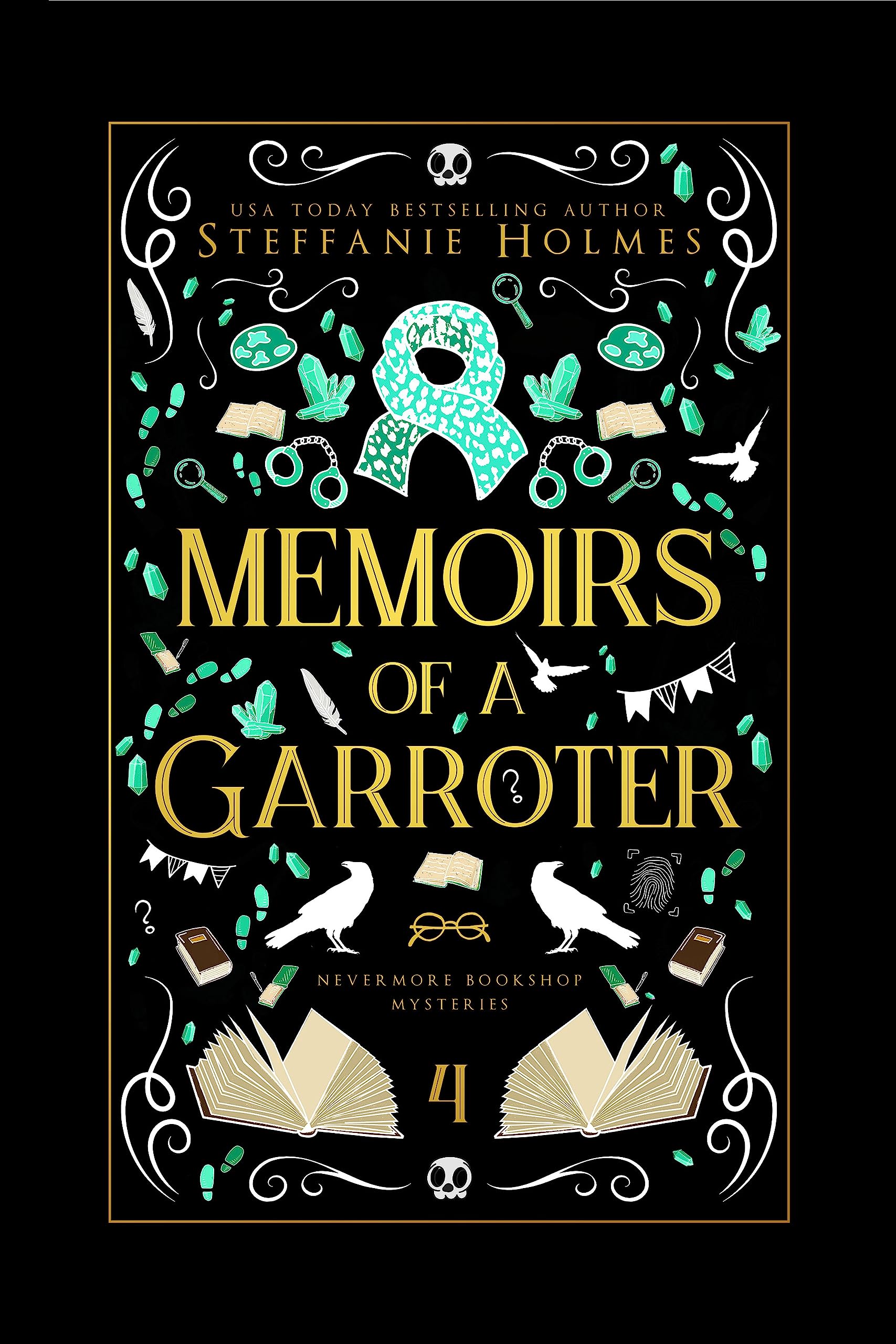 Memoirs of a Garroter: a bookishly steamy urban fantasy (Nevermore Bookshop Mysteries Book 4)
