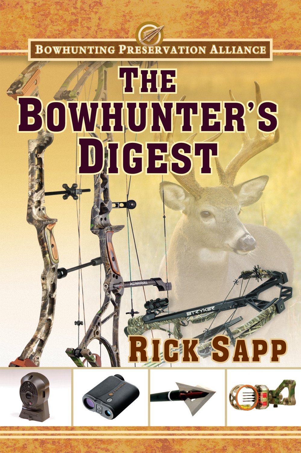 The Bowhunters Digest (Bowhunting Preservation Alliance)
