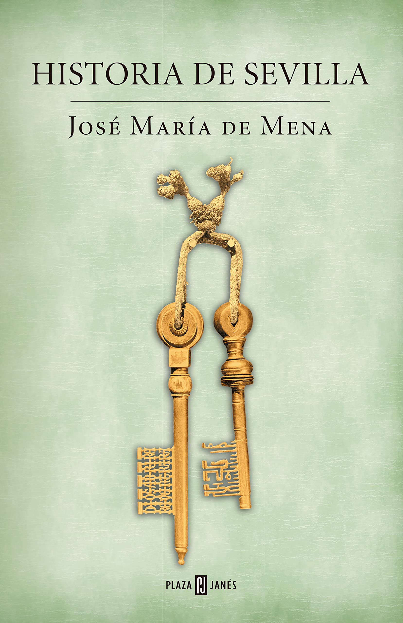 Historia de Sevilla / History of Sevilla (Obras diversas)