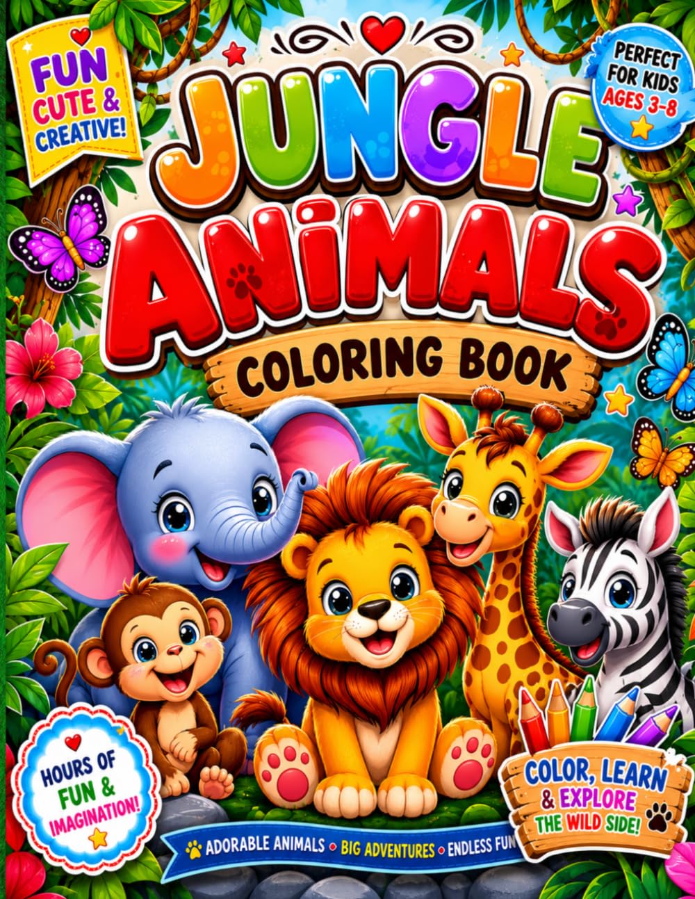 Jungle Adventure Coloring Book for Kids: Fun and Easy Jungle Animal Adventures Featuring Lions, Monkeys, Elephants, Giraffes, Tigers and More for Ages 3–8