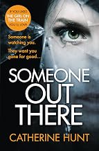 Someone Out There: A Gripping Psychological Thriller Where No One Can Be Trusted
