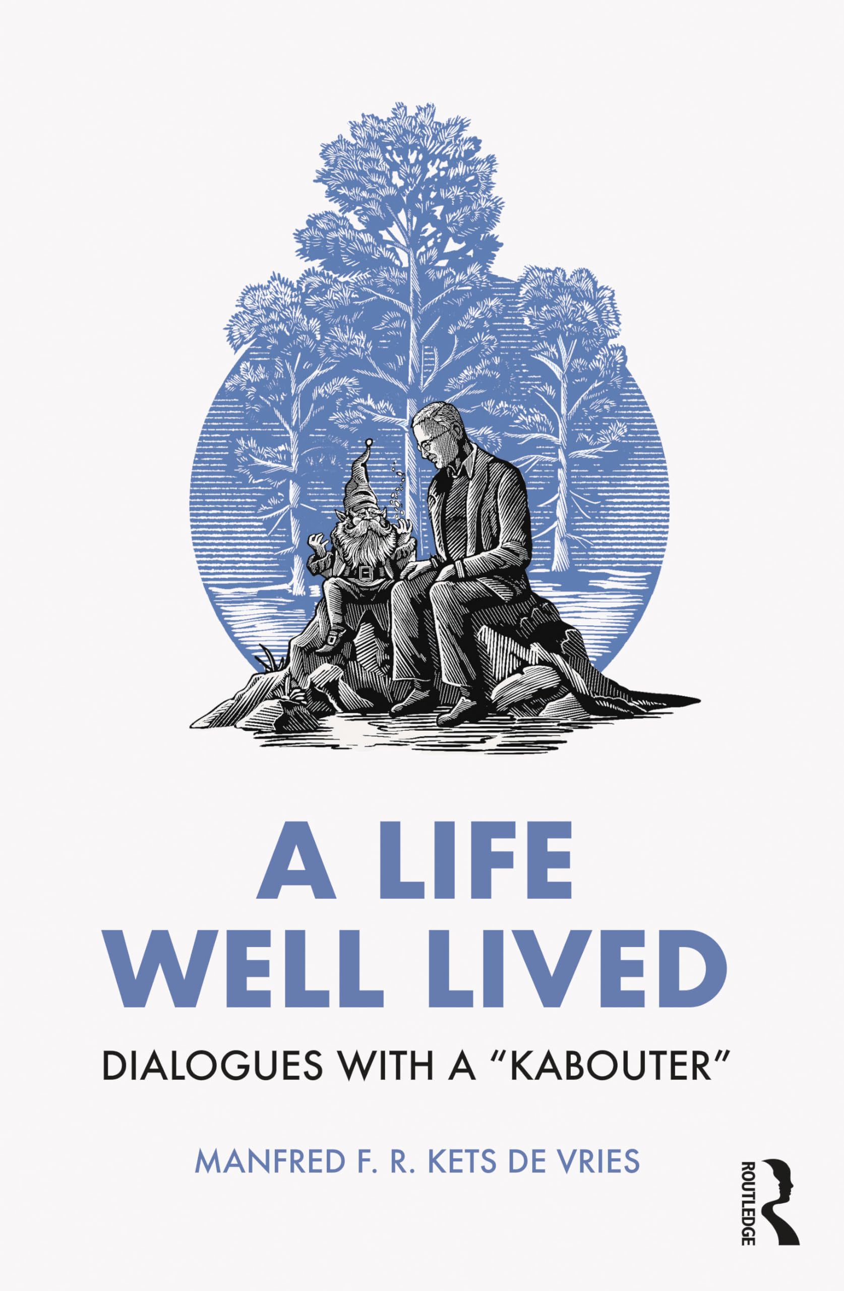 A Life Well Lived: Dialogues with a “Kabouter”