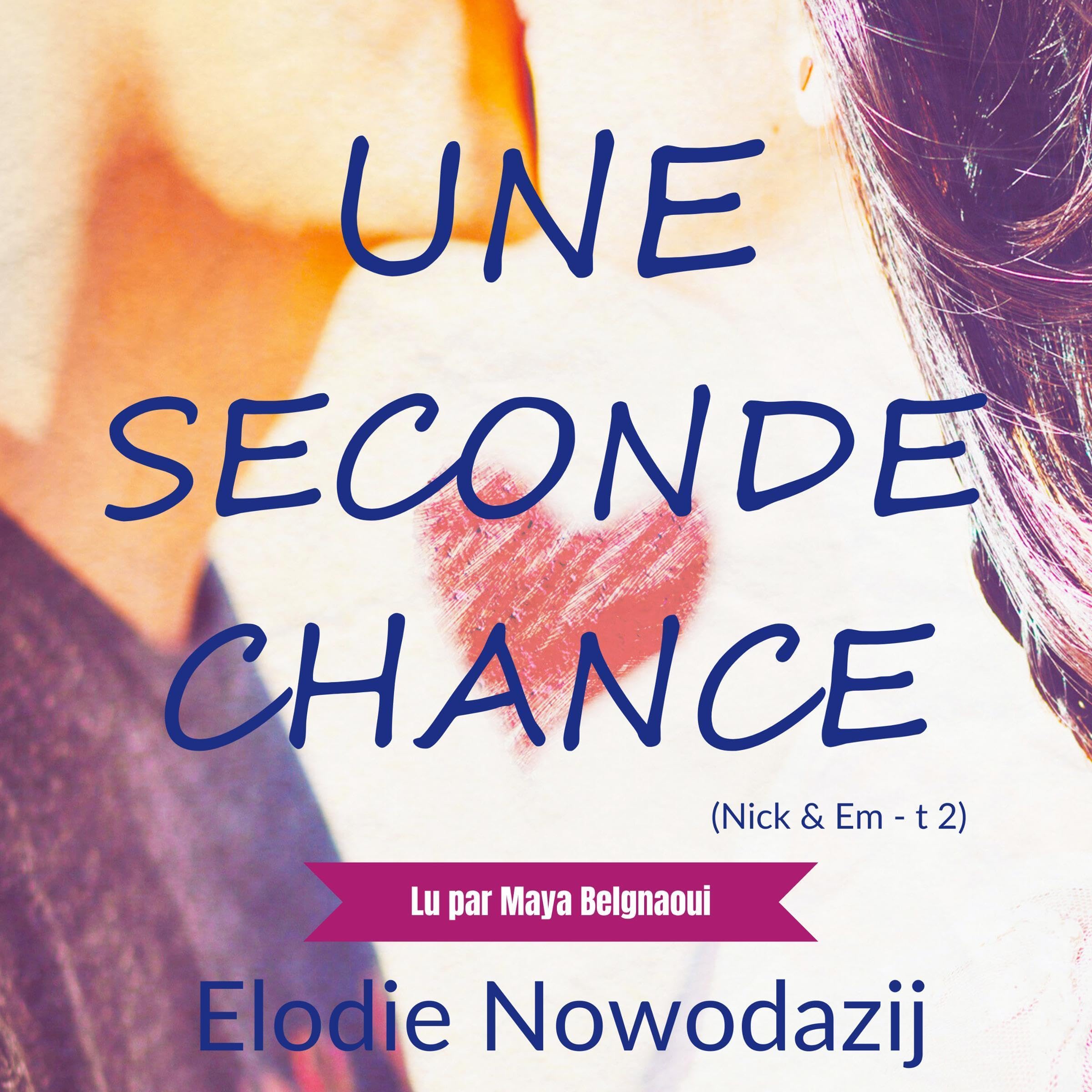 Cover art for Une Seconde Chance [A Second Chance]