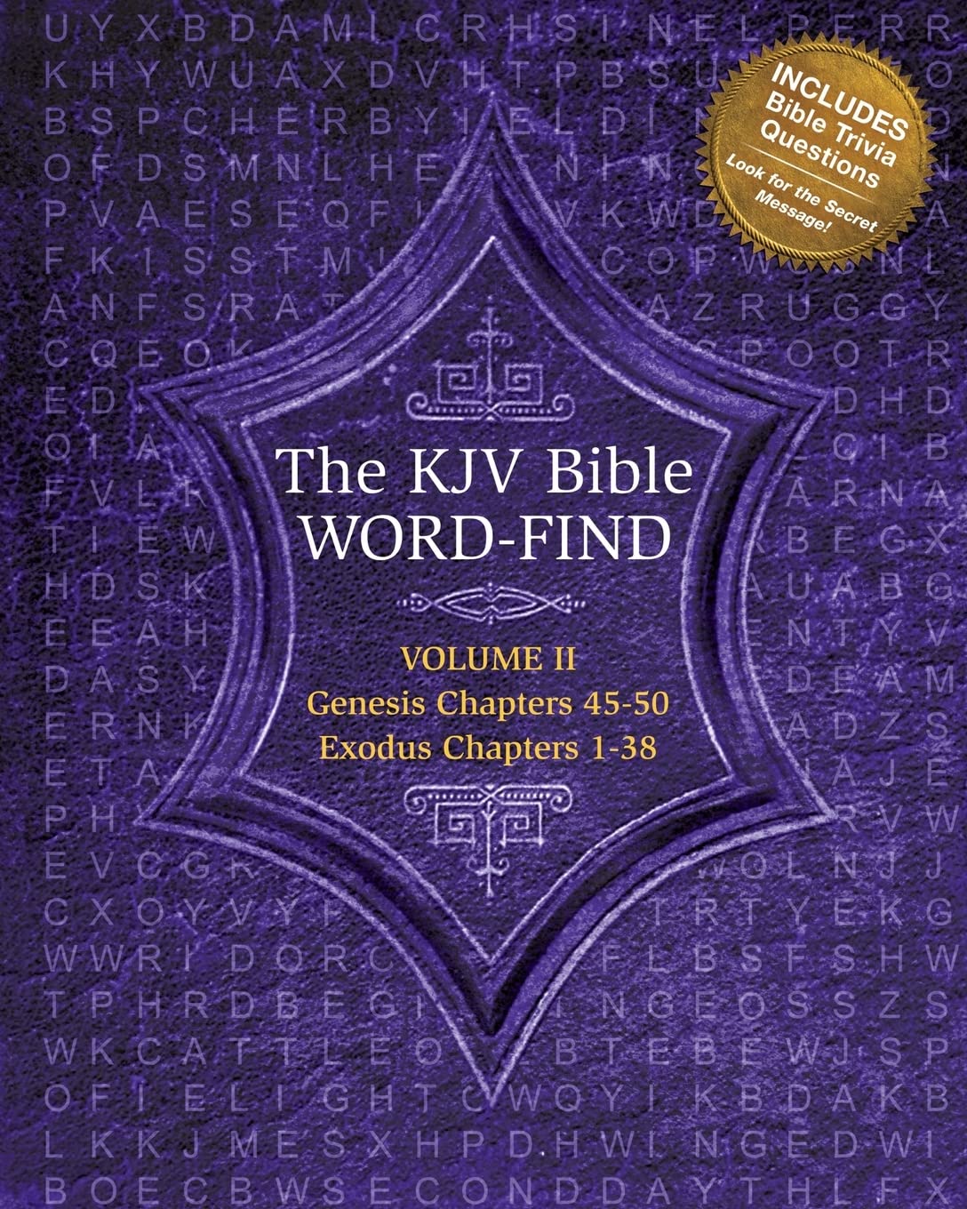 The KJV Bible Word-Find: Volume 2, Genesis Chapters 45-50, Exodus Chapters 1-38
