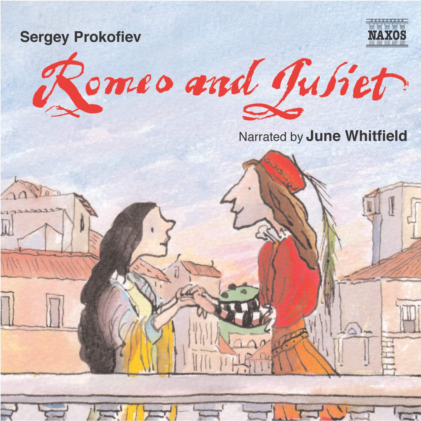 PROKOFIEV: Romeo and Juliet [June Whitfield] [Naxos Children's Classics]