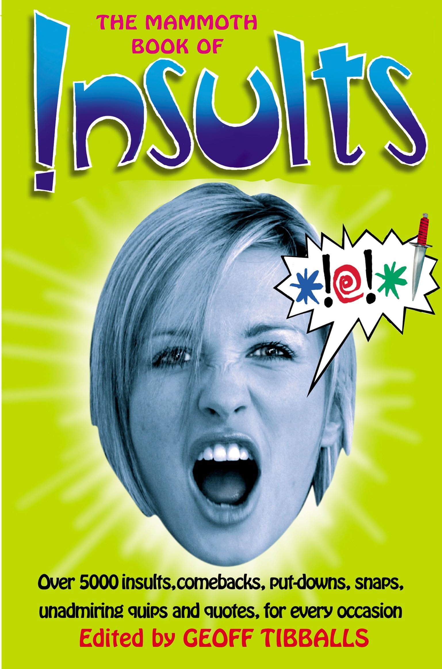 The Mammoth Book of Insults (Mammoth Books)-Geoff Tibballs