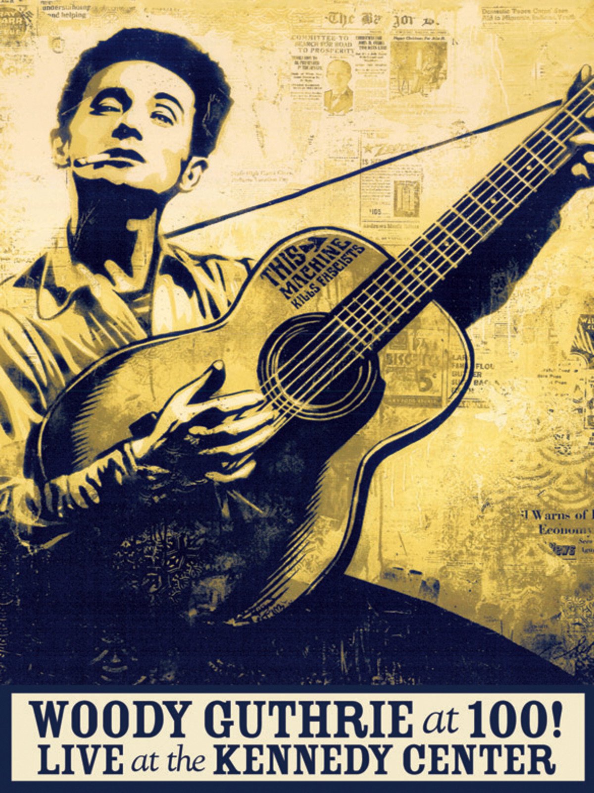 Woody Guthrie at 100! Live at the Kennedy Center