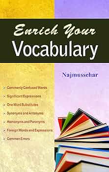 ENRICH YOUR VOCABULARY: Mastering the English Language