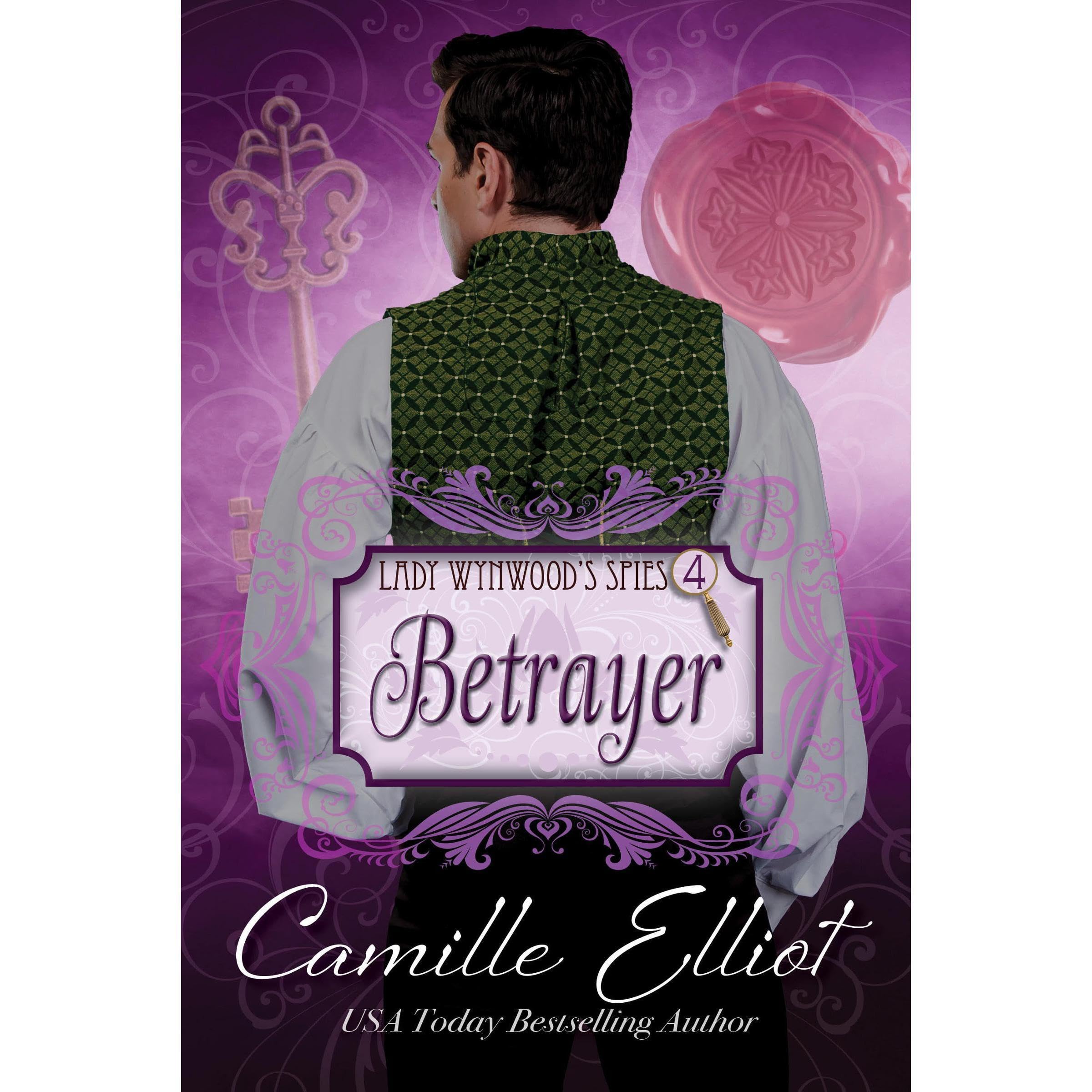 Lady Wynwood's Spies, volume 4: Betrayer