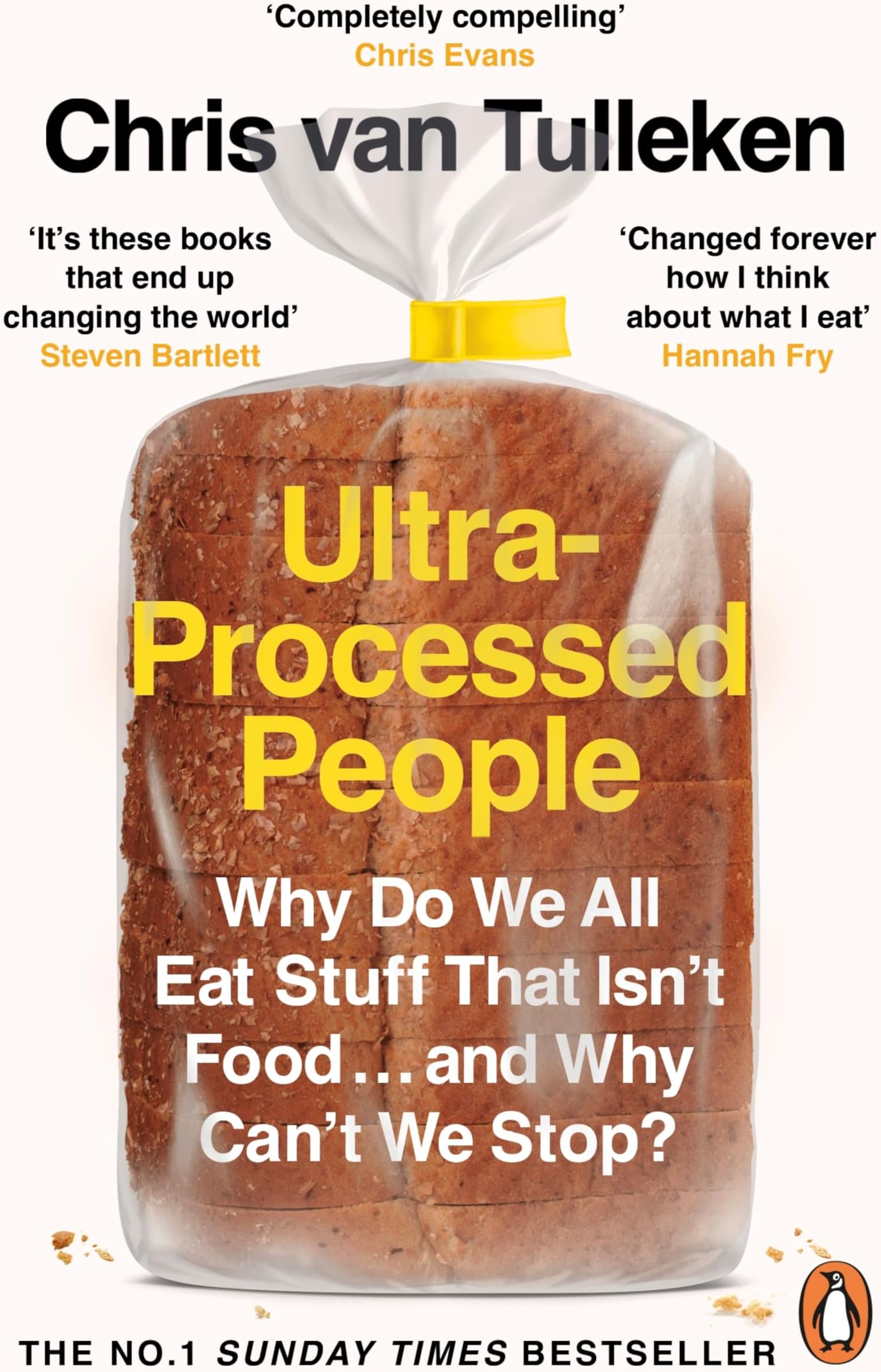 Ultra-Processed People: The Definitive #1 Bestseller You Need to Understand Ultra-Processed Food