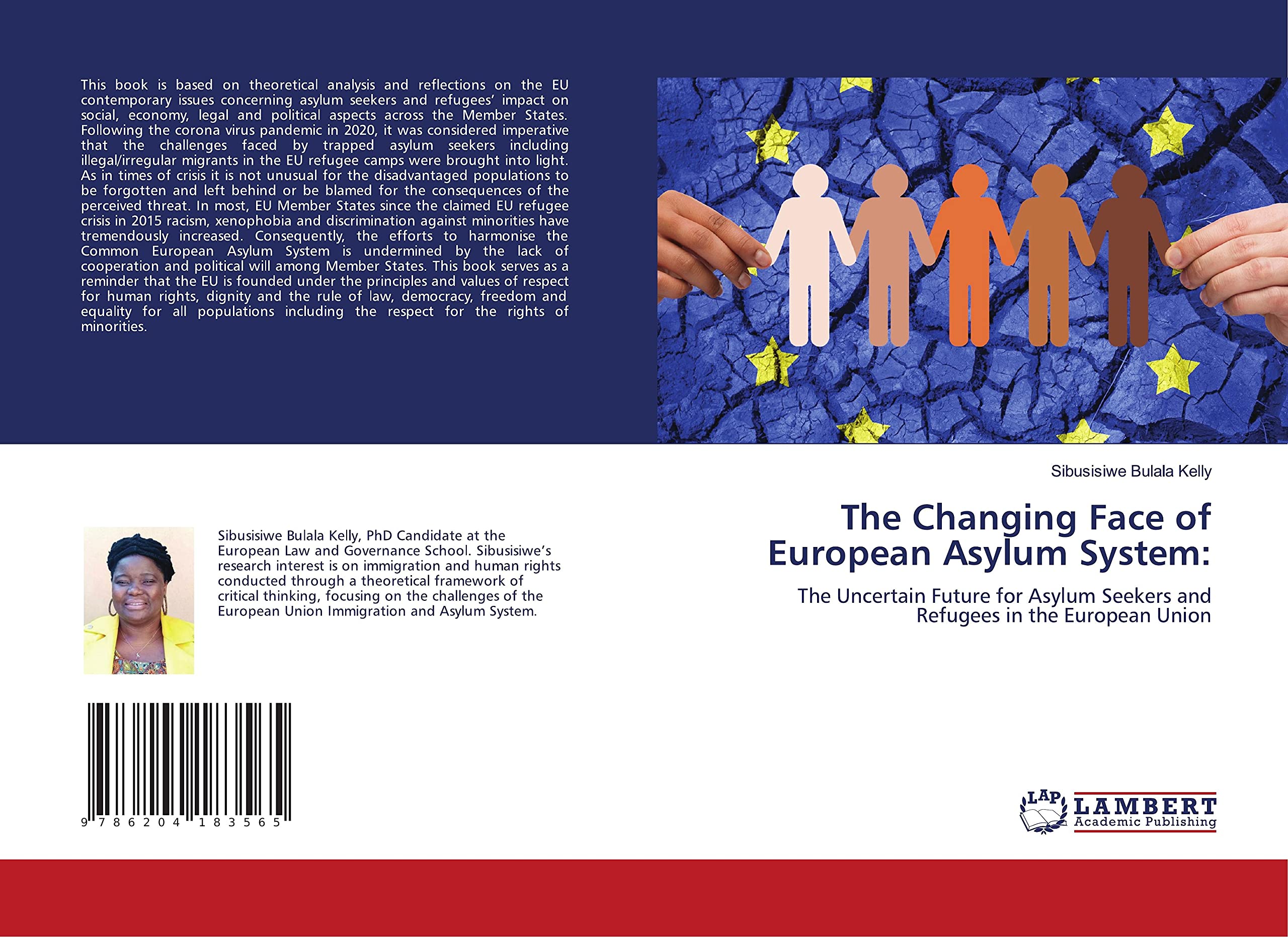 The Changing Face of European Asylum System: