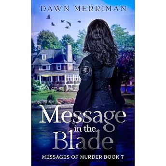 MESSAGE in the BLADE Audiobook by Dawn Merriman episode artwork