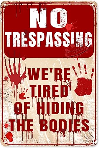Letrero de metal con texto en inglés "No Trespassinging" para decoración de pared, divertidos con texto en inglés "We're Tired of Hiding The