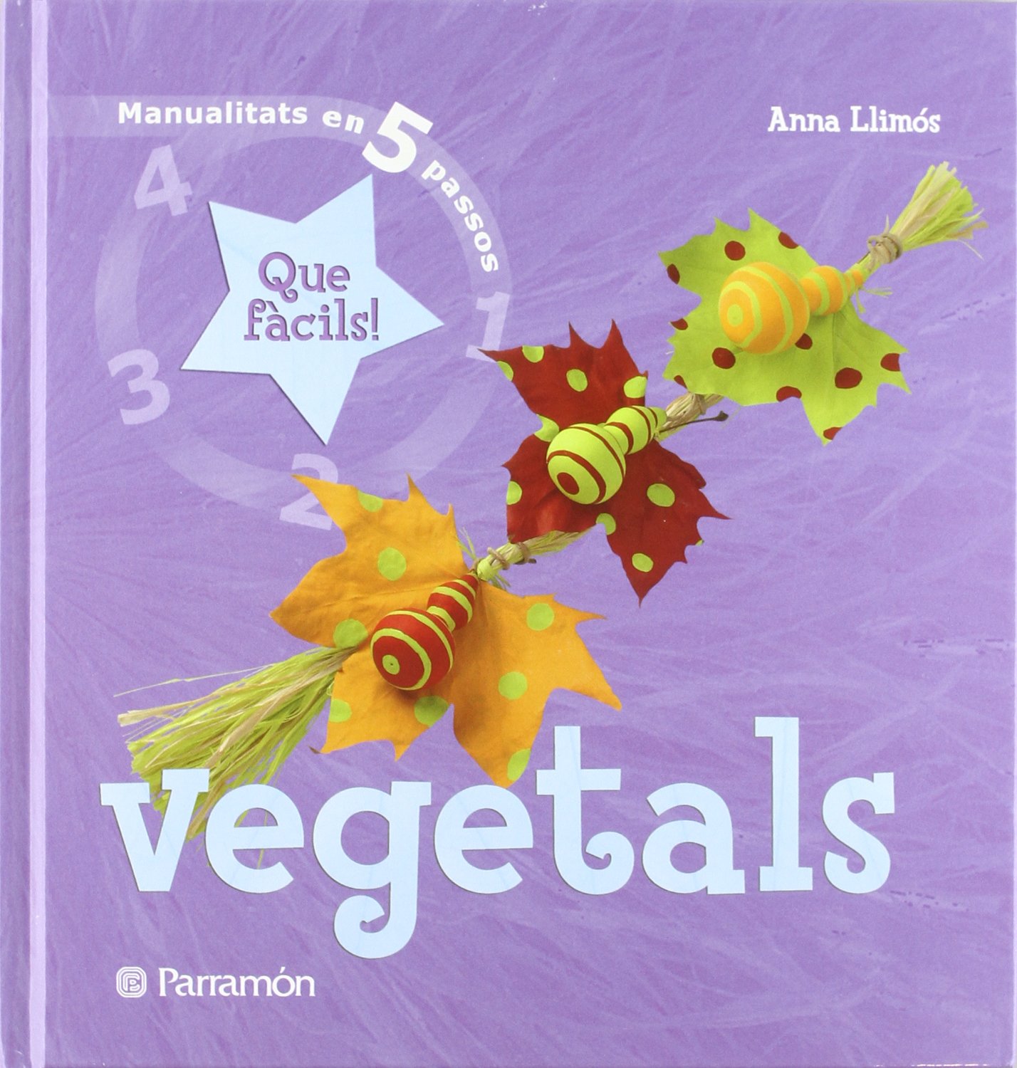 Vegetals: Que fàcils!