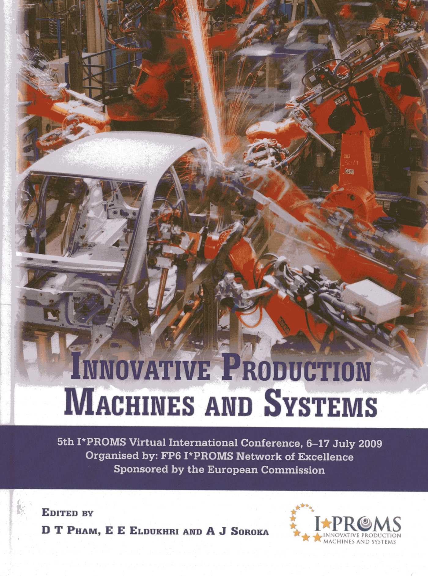 Buy Innovative Productive Machines and Systems: Fifth I*proms Virtual International Conference, 2009 — BookShops.in