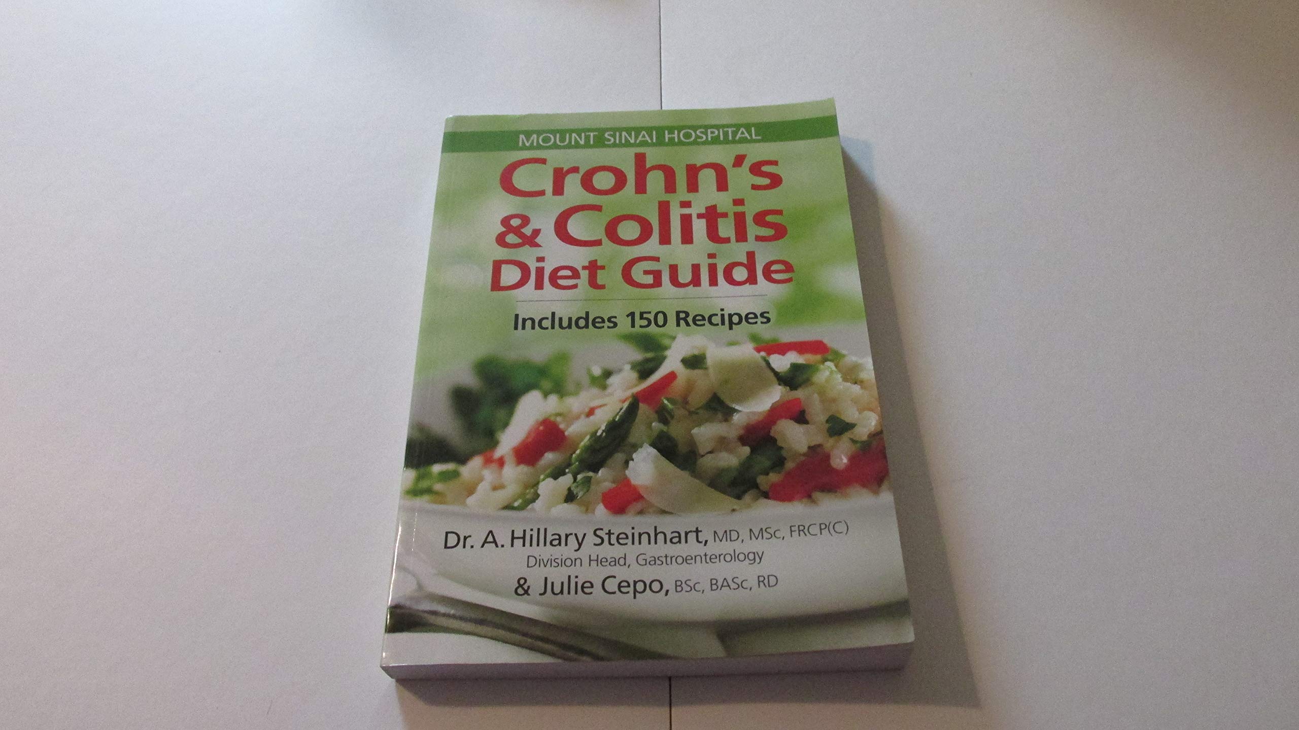 Crohn's & Colitis Diet Guide: Includes 150 Recipes