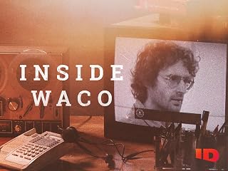 Inside Waco