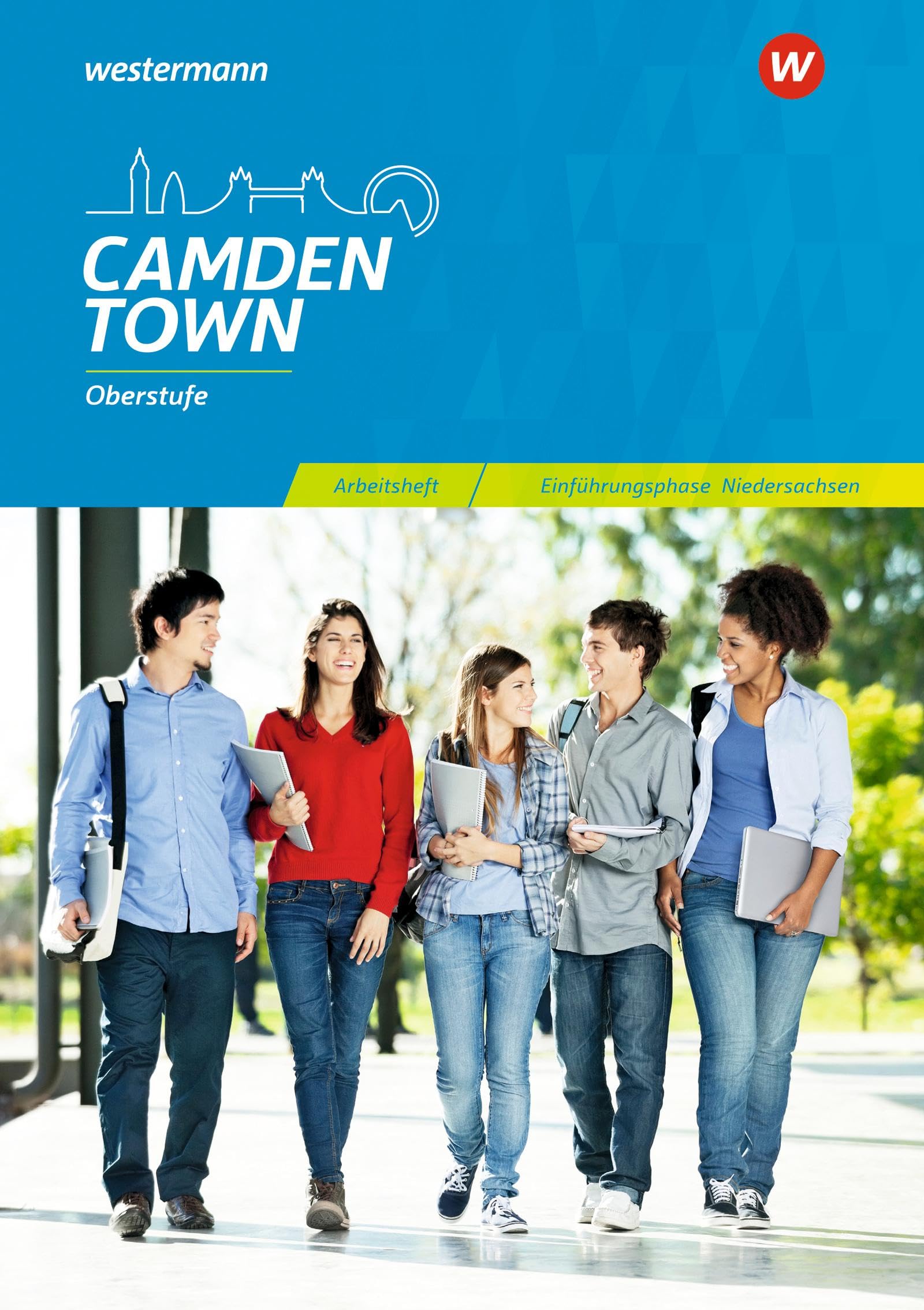 Camden Town Oberstufe - Ausgabe 2018 für Niedersachsen: Arbeitsheft Einführungsphase: Sekundarstufe 2 - Ausgabe 2018