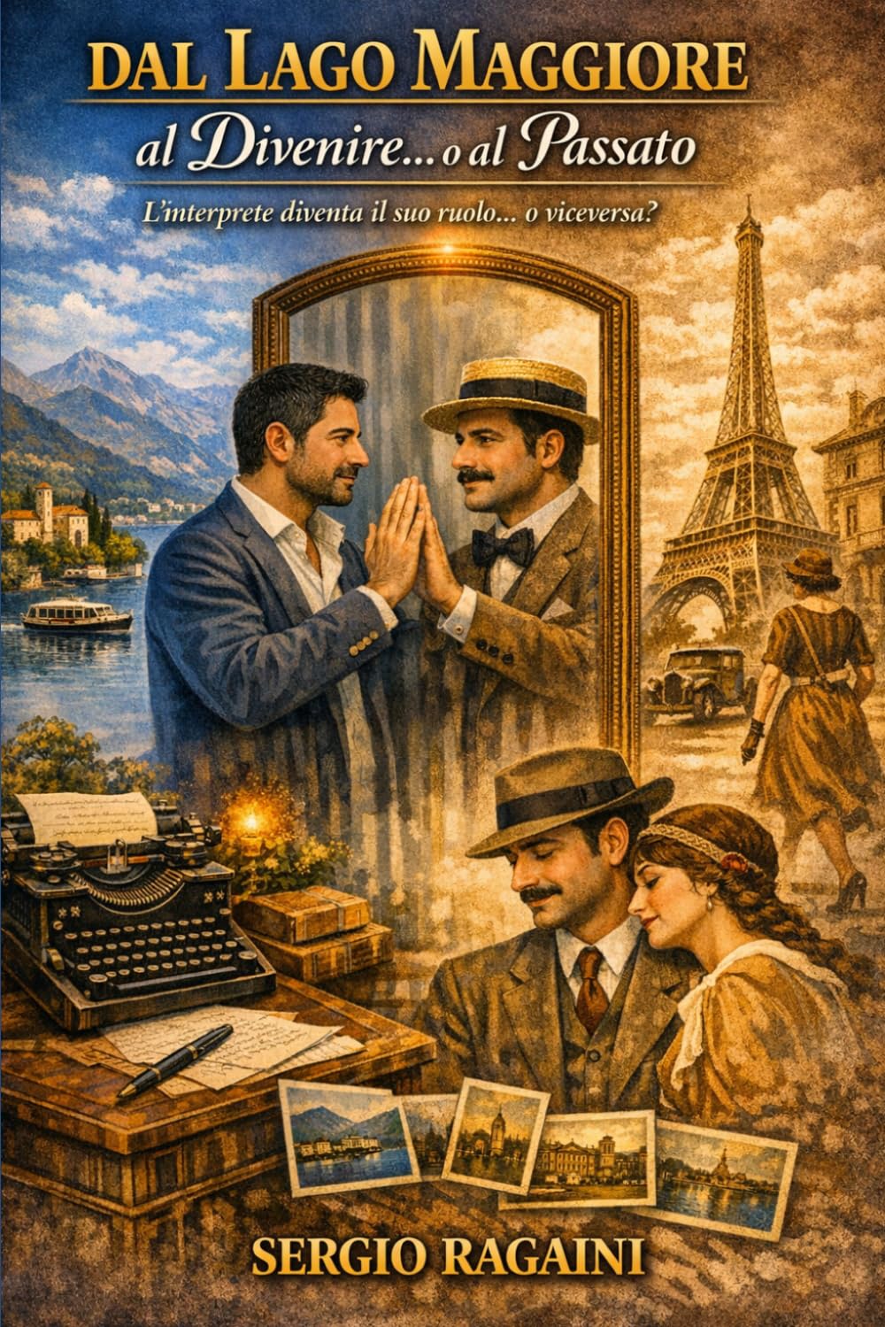 Dal Lago Maggiore al Divenire... o al Passato: L'interprete diventa il suo ruolo... o viceversa?
