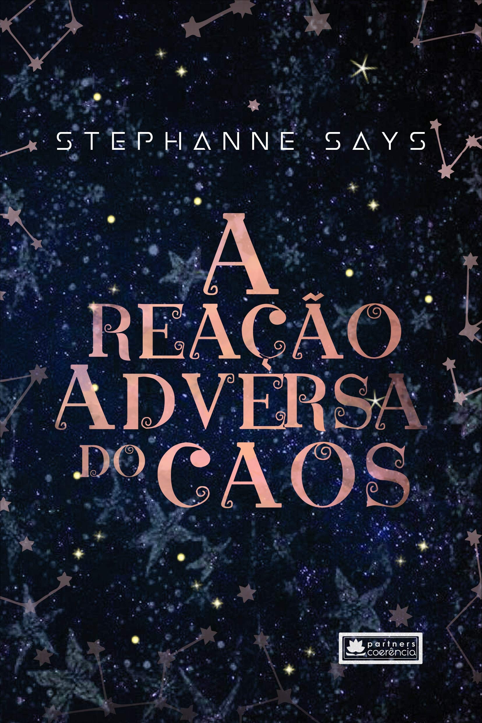 A Reação Adversa do Caos (Gagriverso Livro 1)