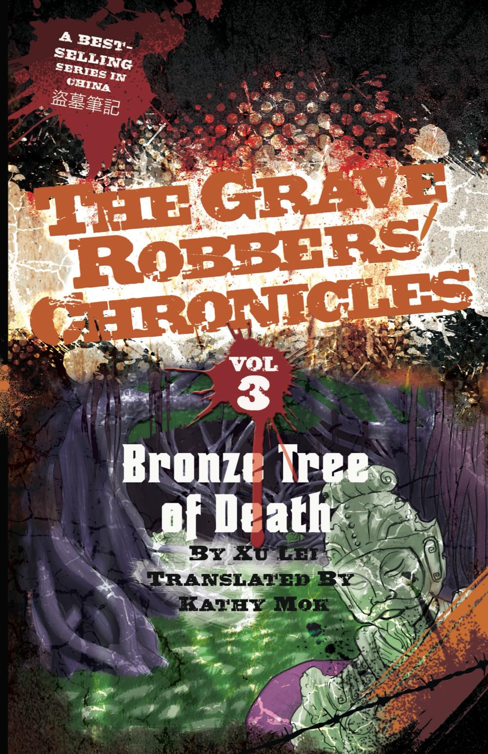 Bronze Tree of Death (The Grave Robbers' Chronicles)