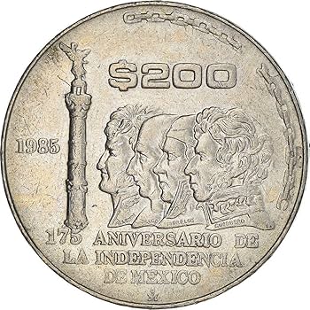 1985 Mo Mexican Independence Special Issue 200 Peso Coin