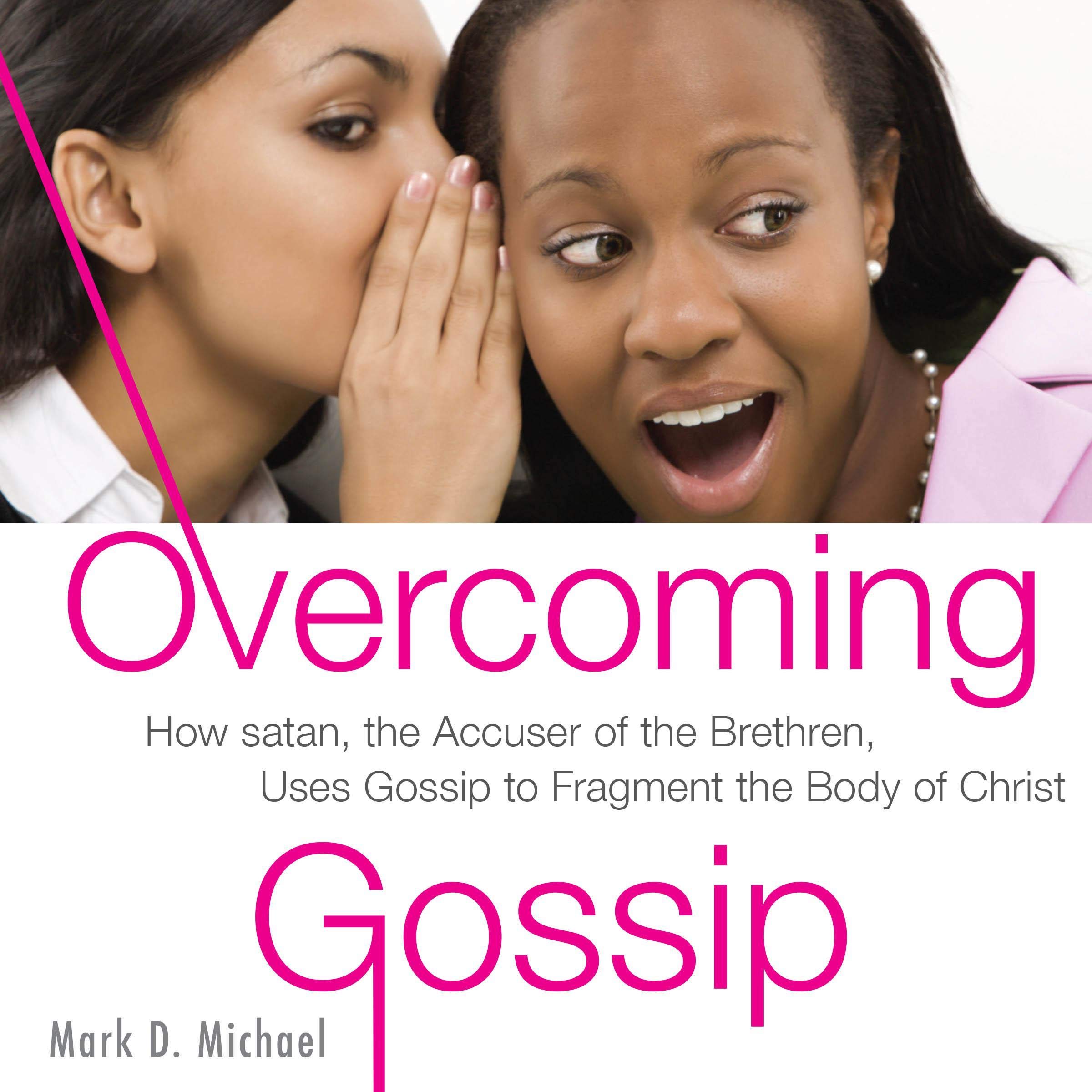 Overcoming Gossip
