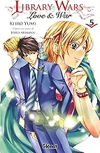 Download Library wars - Love and War - Tome 05 PDF