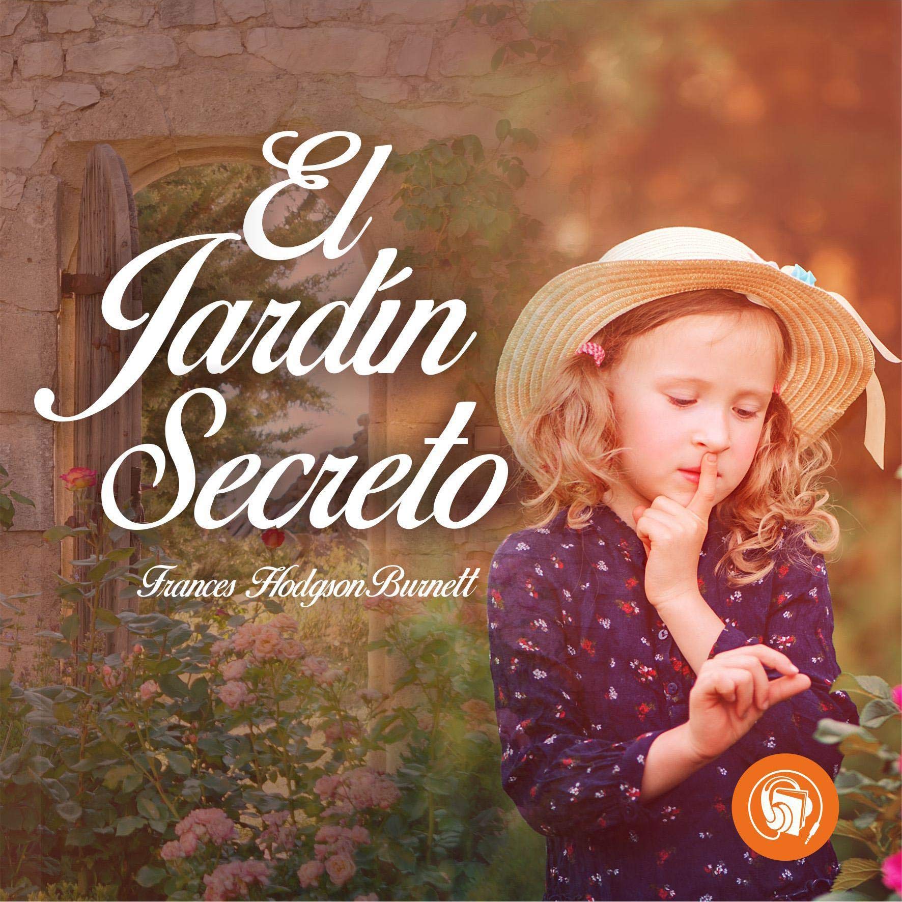 Cover art for El jardín secreto [The Secret Garden]