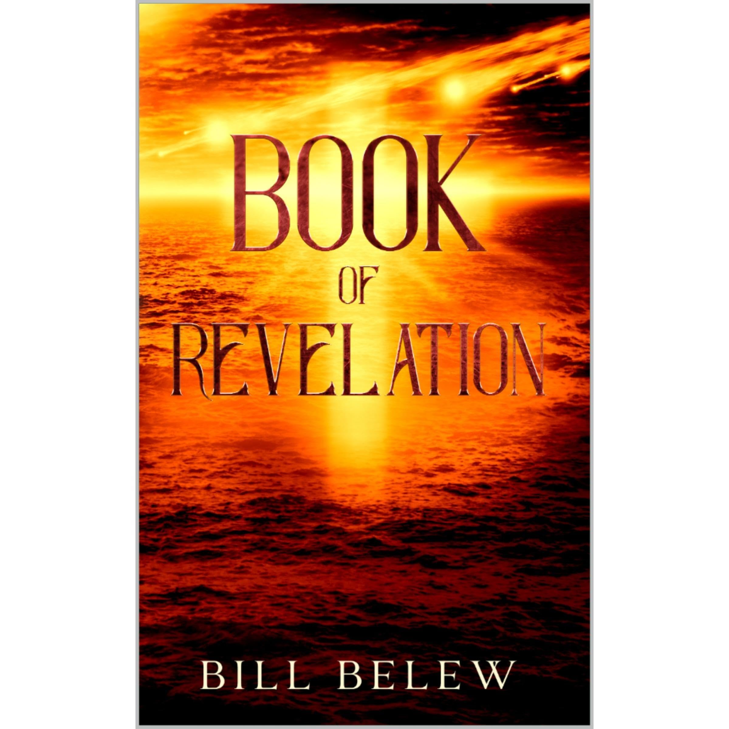 Book of Revelation - Complete Verse by Verse Commentary
