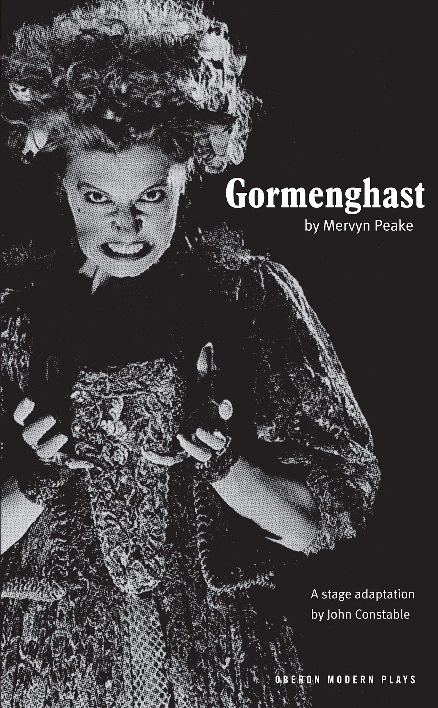 Gormenghast: Adapted from the Mervyn Peake's Trilogy of Novels (Oberon Modern Plays)