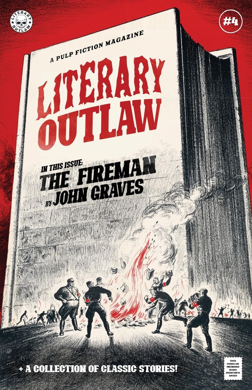 Literary Outlaw #4: The Fireman (4)