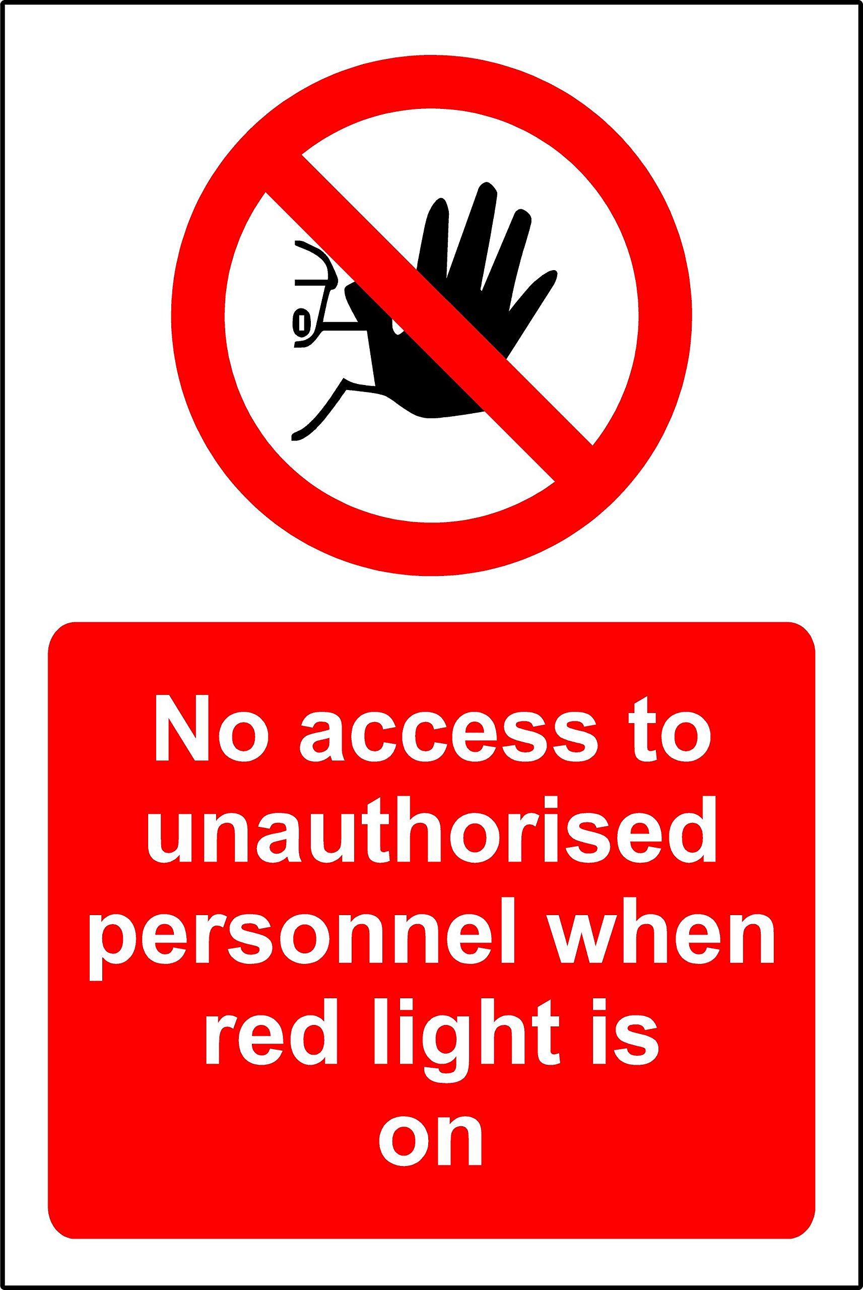Kpcm Display Ltd Red/Light No Access To Unauthorised Personnel When Is On Safety Sign - Self Adhesive Sticker 300Mm X 200Mm