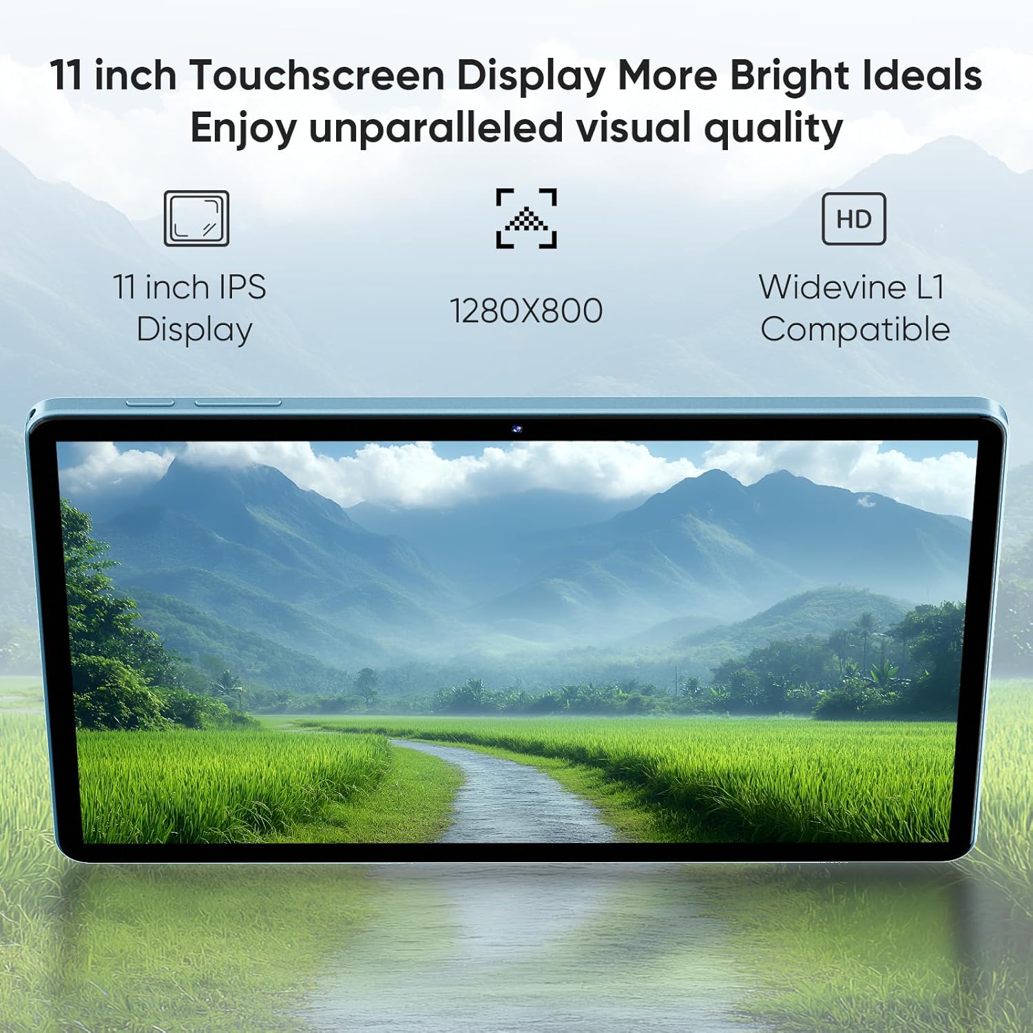11-inch IPS Display with 1280x800 resolution and Widevine L1 compatibility