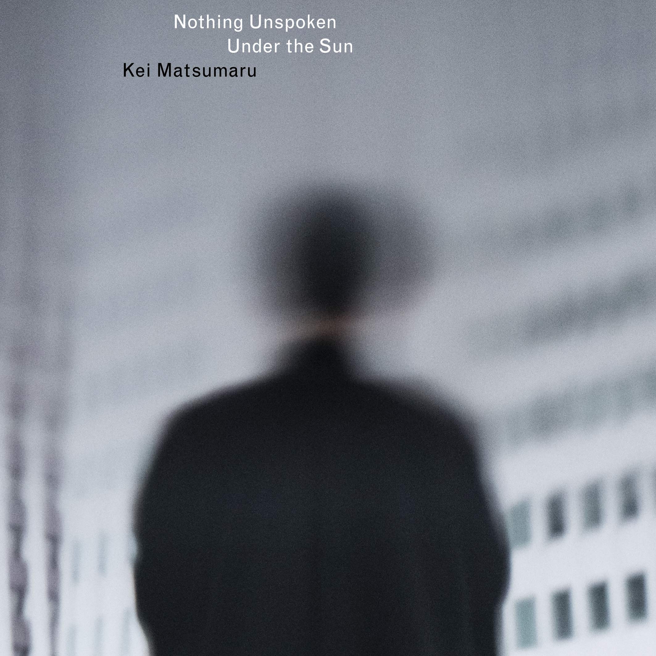 Amazon | Nothing Unspoken Under the Sun | Kei Matsumaru, 松丸契