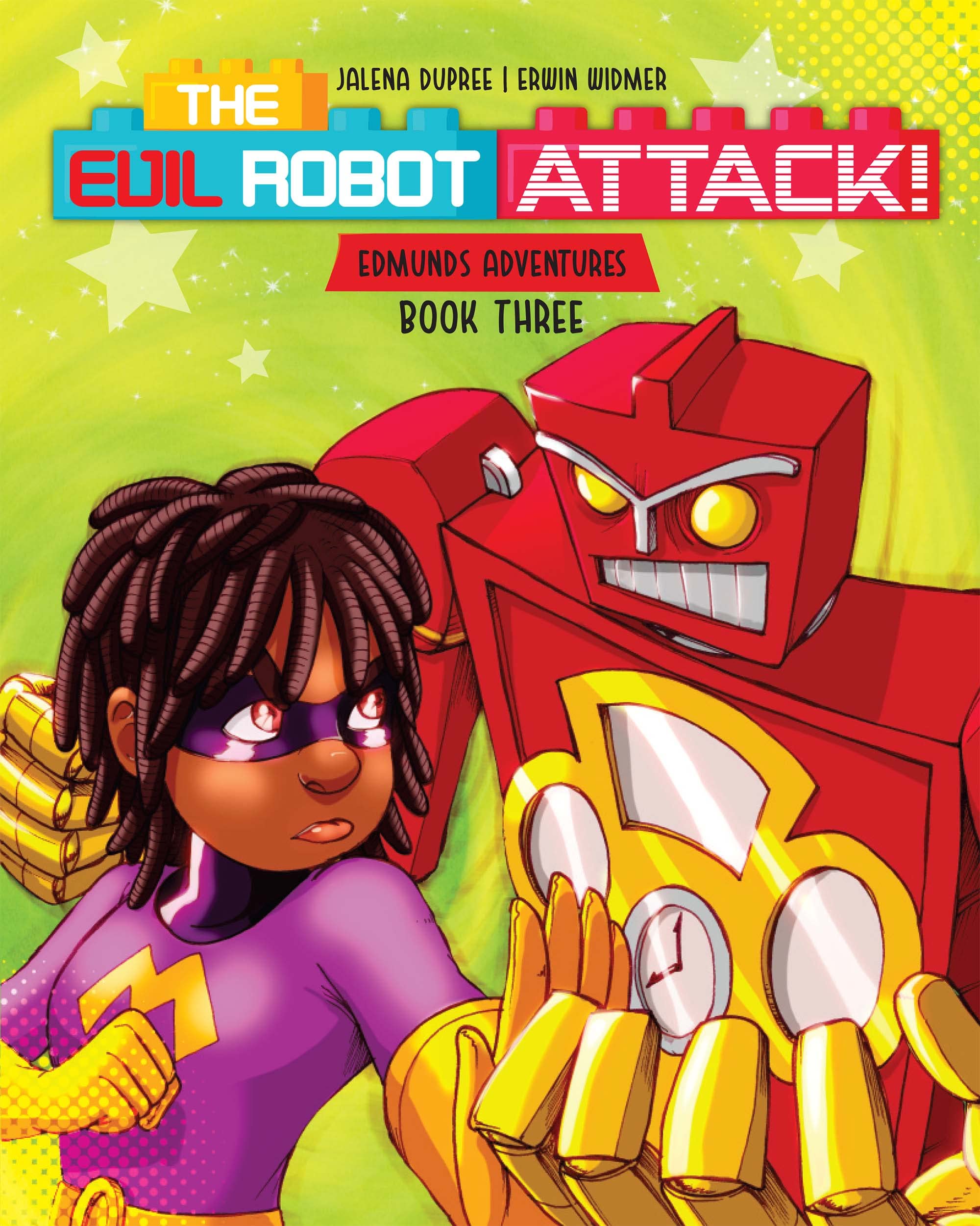 The Evil robot attack (Edmund's adventures Book 3)