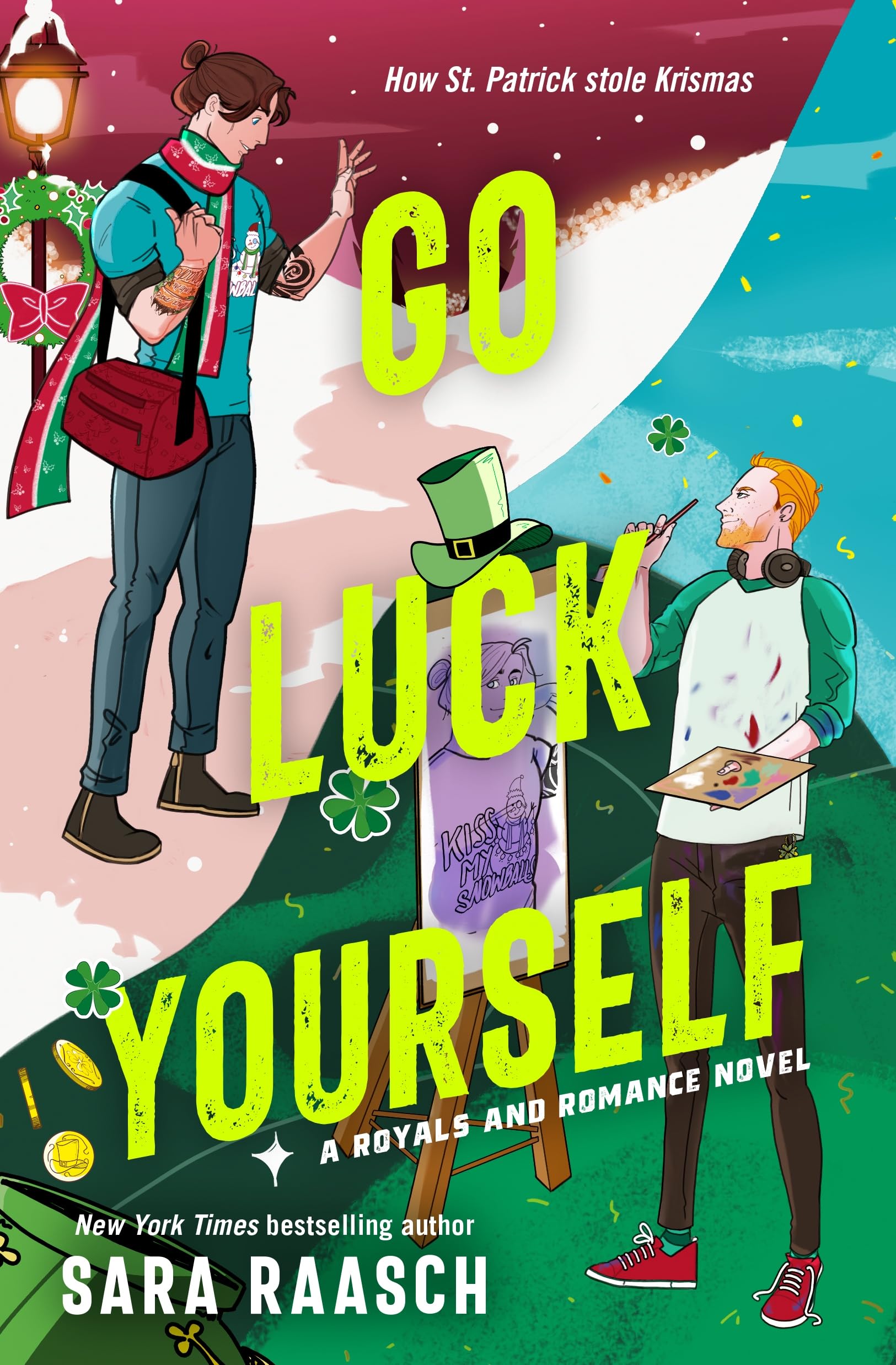 Go Luck Yourself: A Royals and Romance Novel