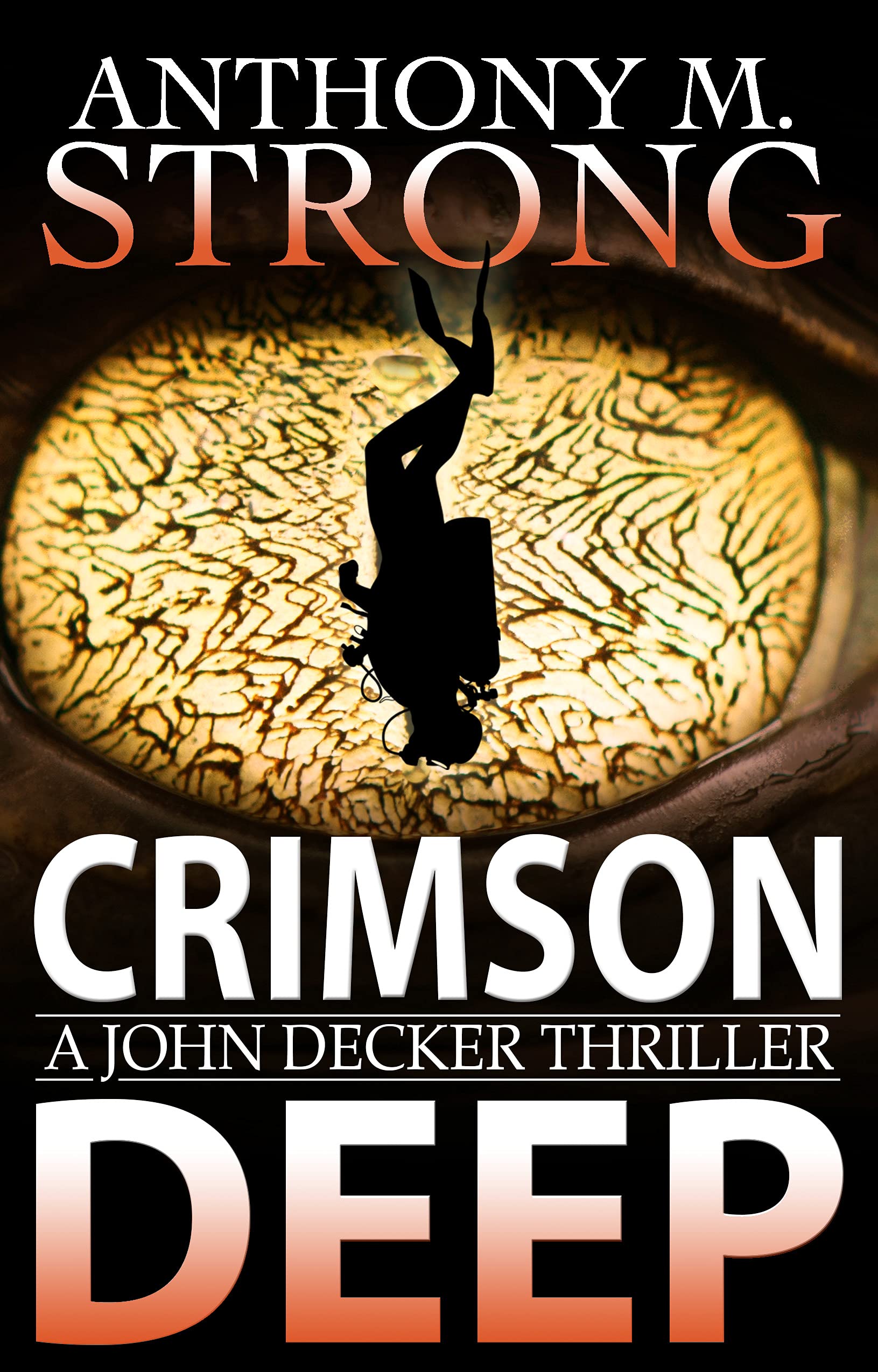 Crimson Deep (John Decker Supernatural Thrillers Book 3)