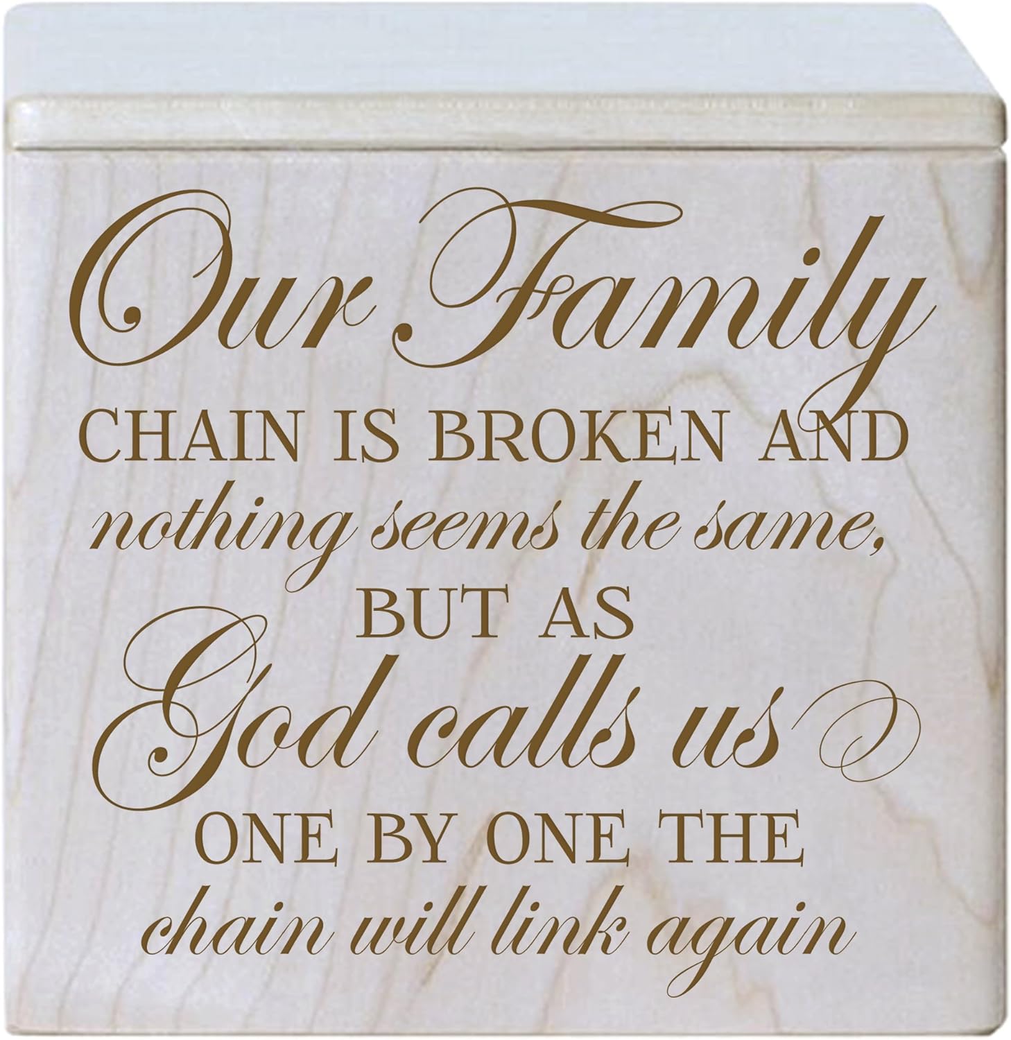 LifeSong Milestones Cremation Urns for Human Ashes - Funeral Urn Small Keepsake Box for Pets - Memorial Gift for Home or Niche Columbarium Our Family Chain is Broken Made in USA (Maple)