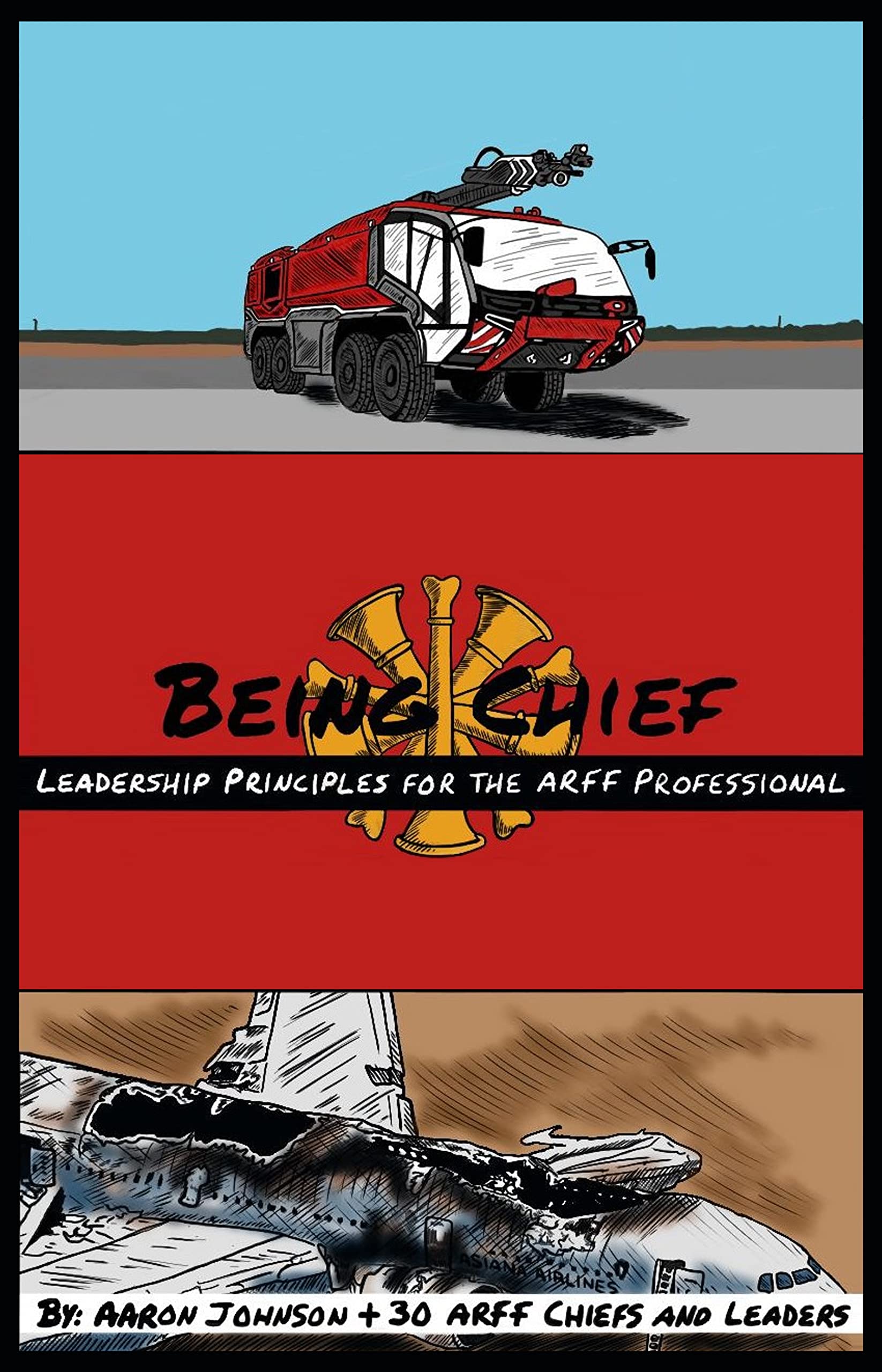 Being Chief: Leadership Principles for the ARFF Professional