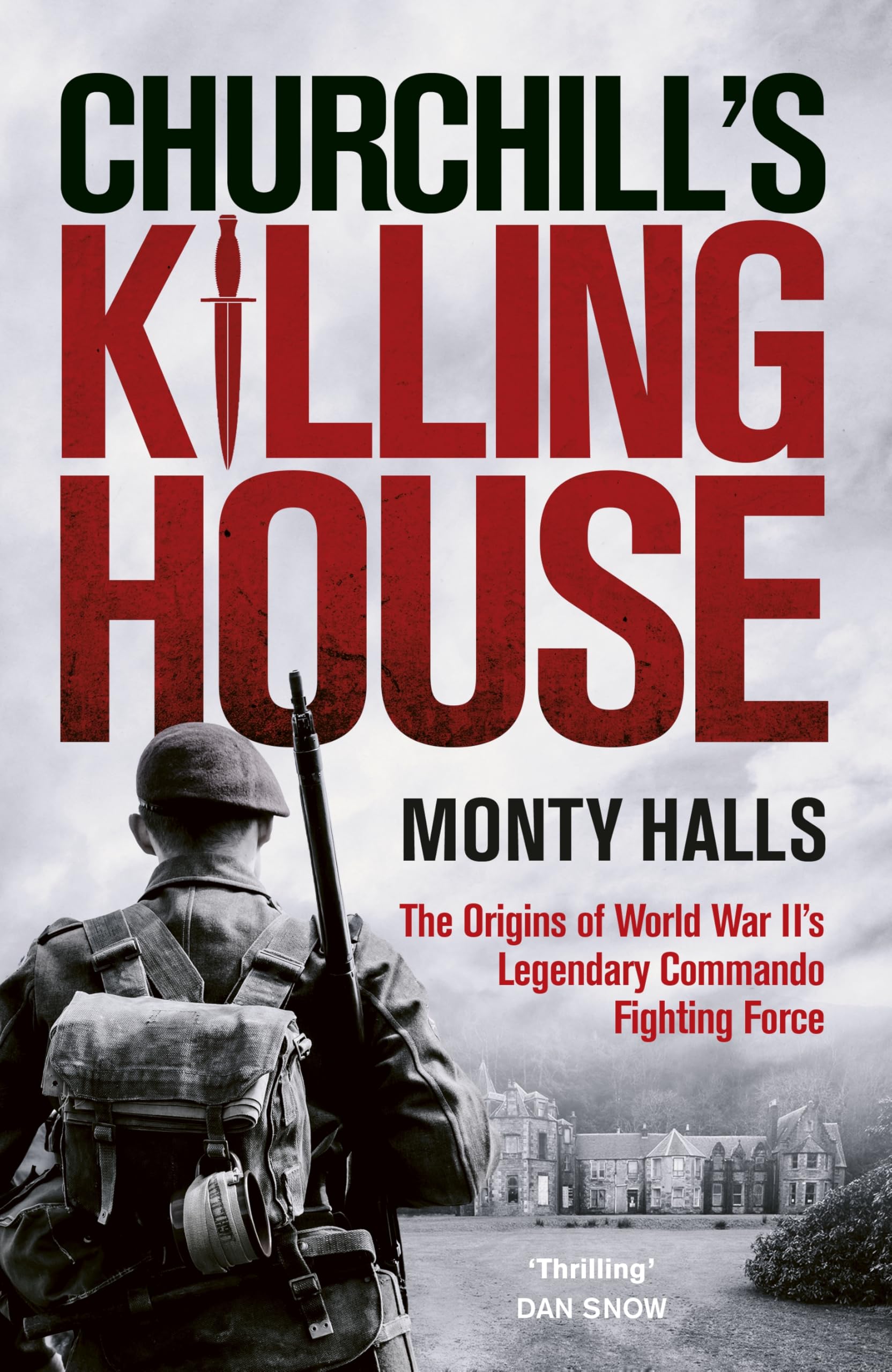Churchill's Killing House by Monty Halls (Hardback Book)
