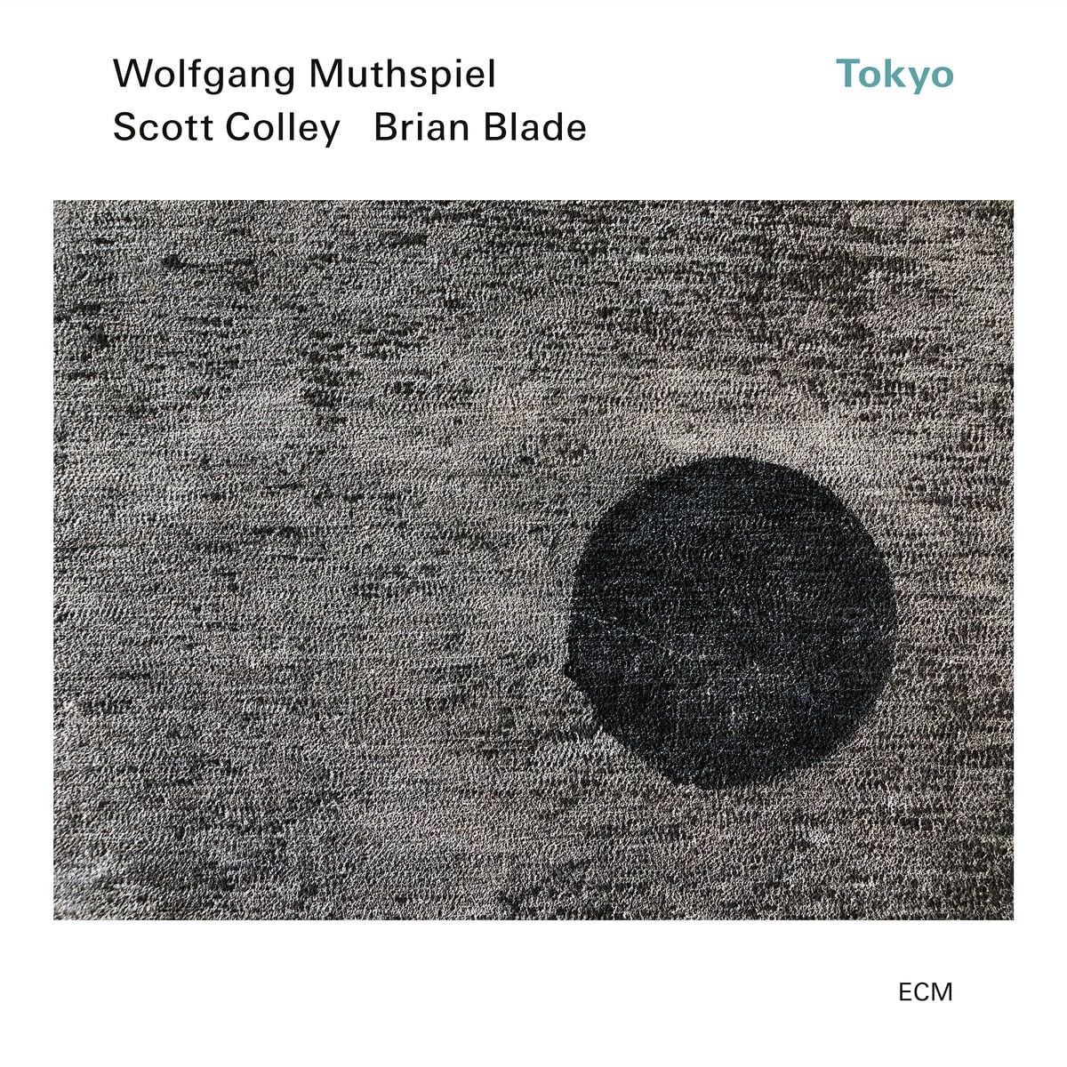 Wolfgang Muthspiel; Scott Colley; Brian Blade: TOKYO